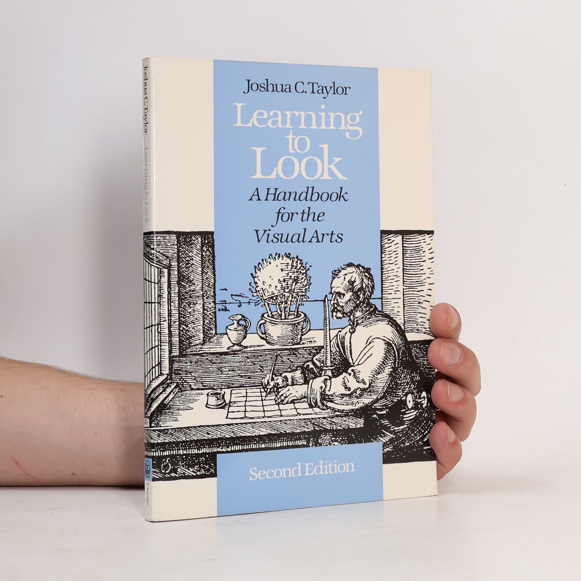 Joshua Charles Taylor Learning to Look. A Handbook for the Visual Arts
