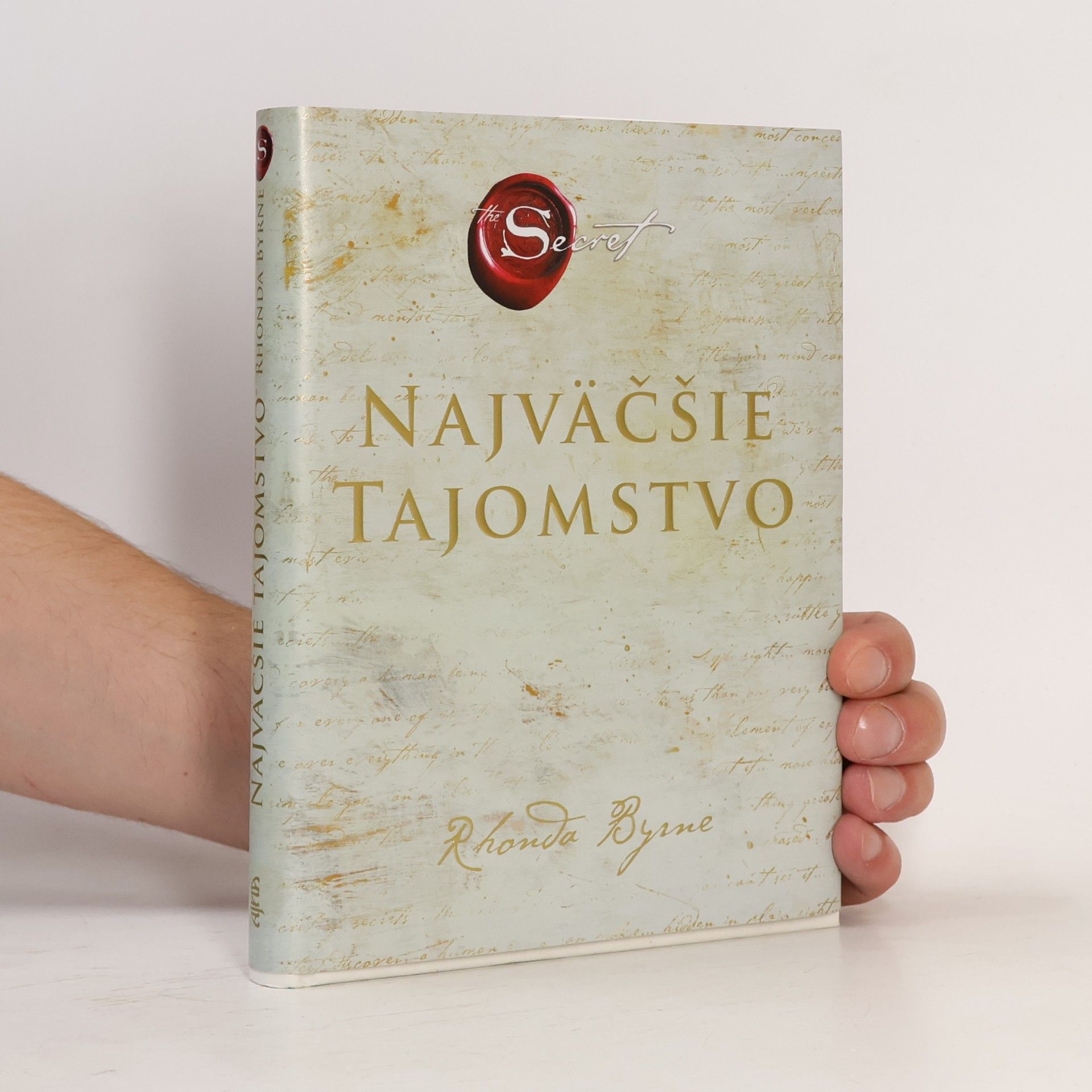 Rhonda Byrne Najväčšie tajomstvo