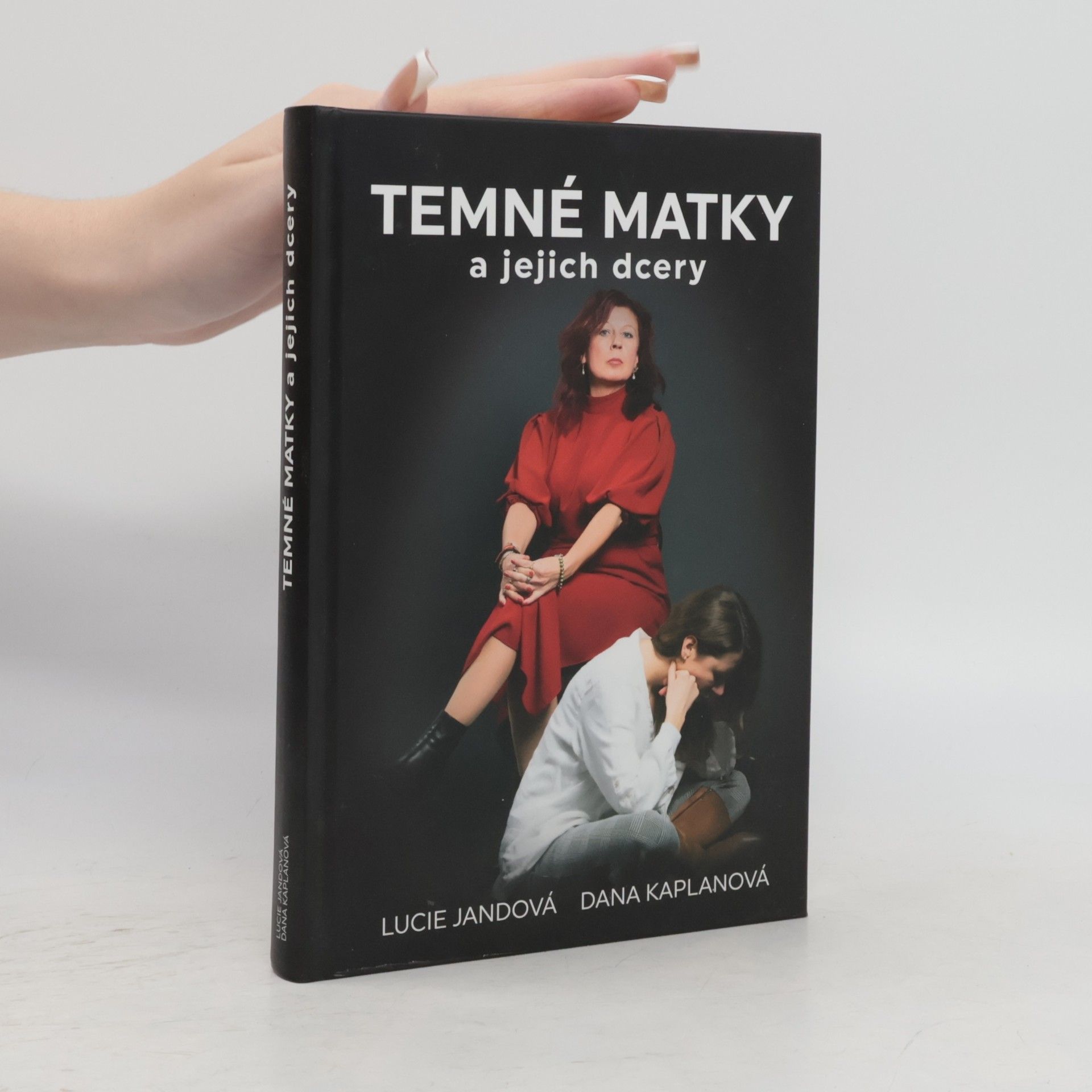 Dana Kaplanová Temné matky a jejich dcery