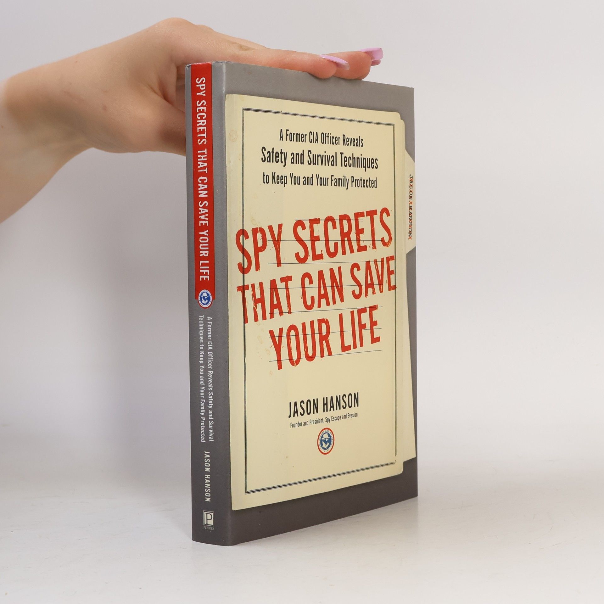 Jason Hanson Spy secrets that can save your life