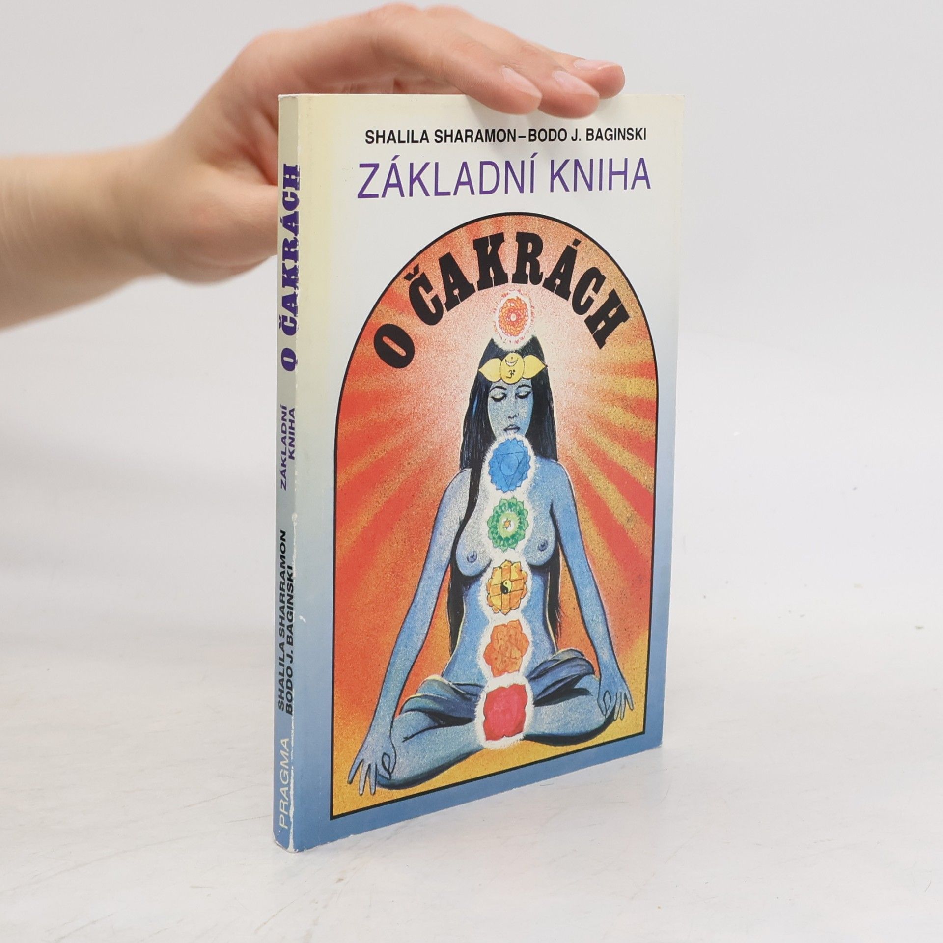 Shalila Sharamon Základní kniha o čakrách