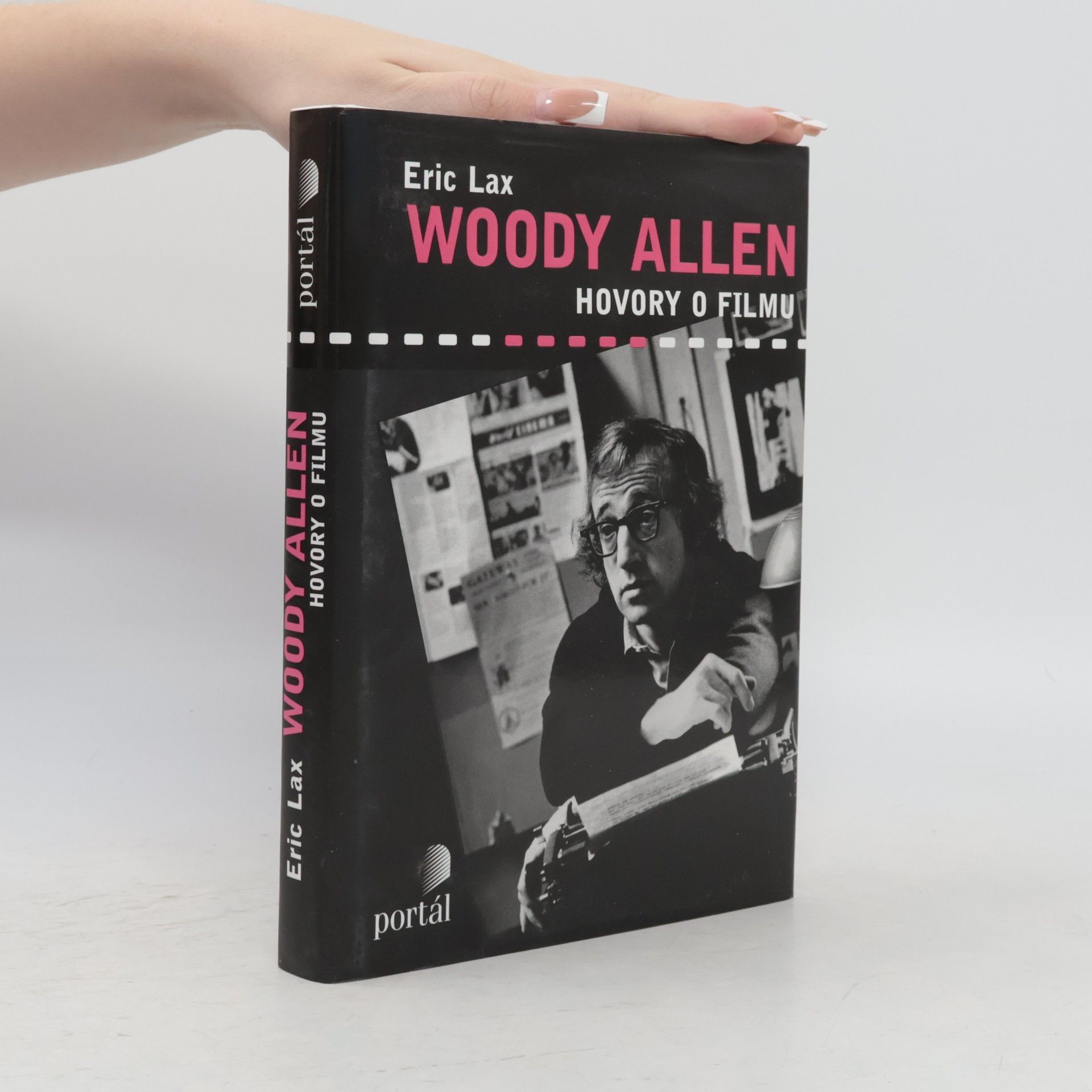 Eric Lax Woody Allen: Hovory o filmu (1971-2007)