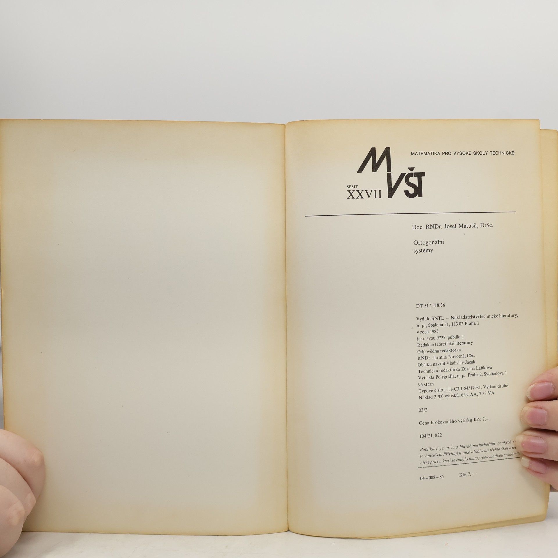 Josef Matušů Matematika pro vysoké školy technické. Ortogonální systémy. Sešit XXVII