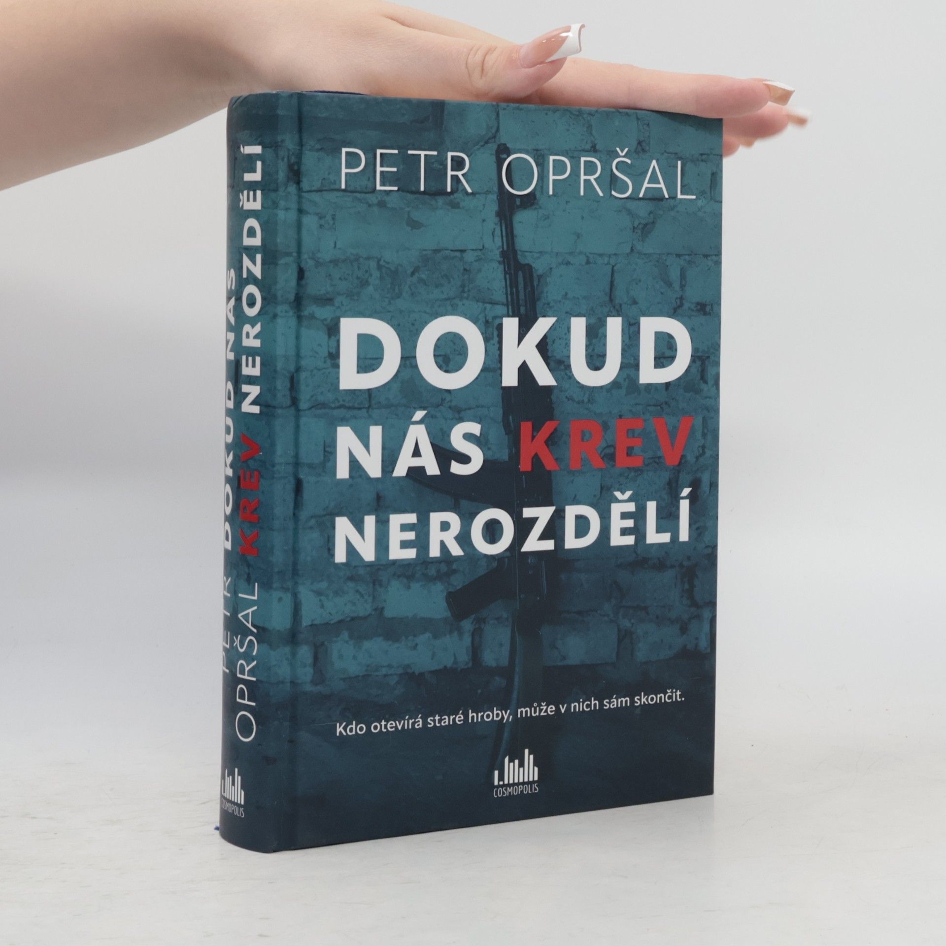 Petr Opršal Dokud nás krev nerozdělí