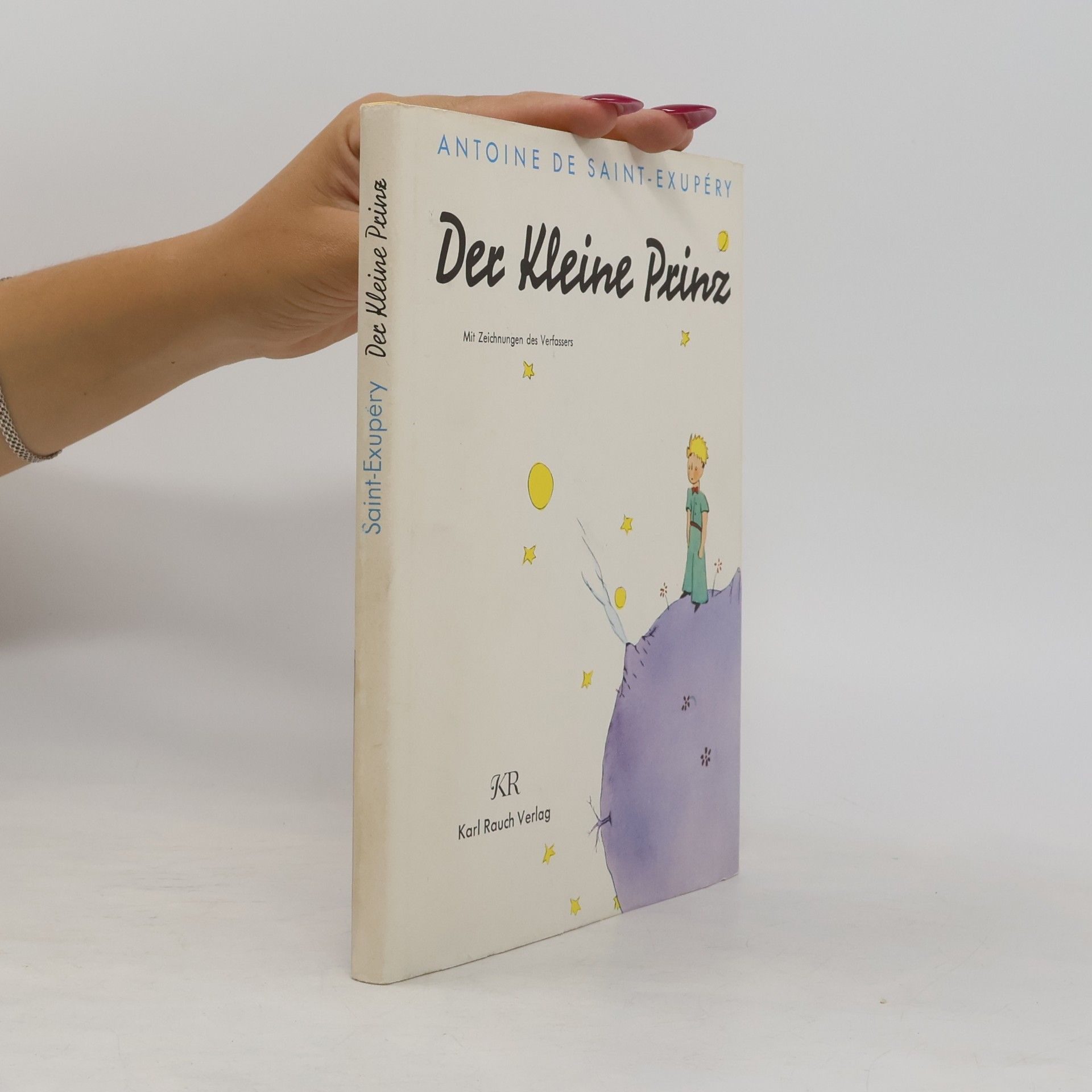 Antoine de Saint-Exupéry Der kleine Prinz