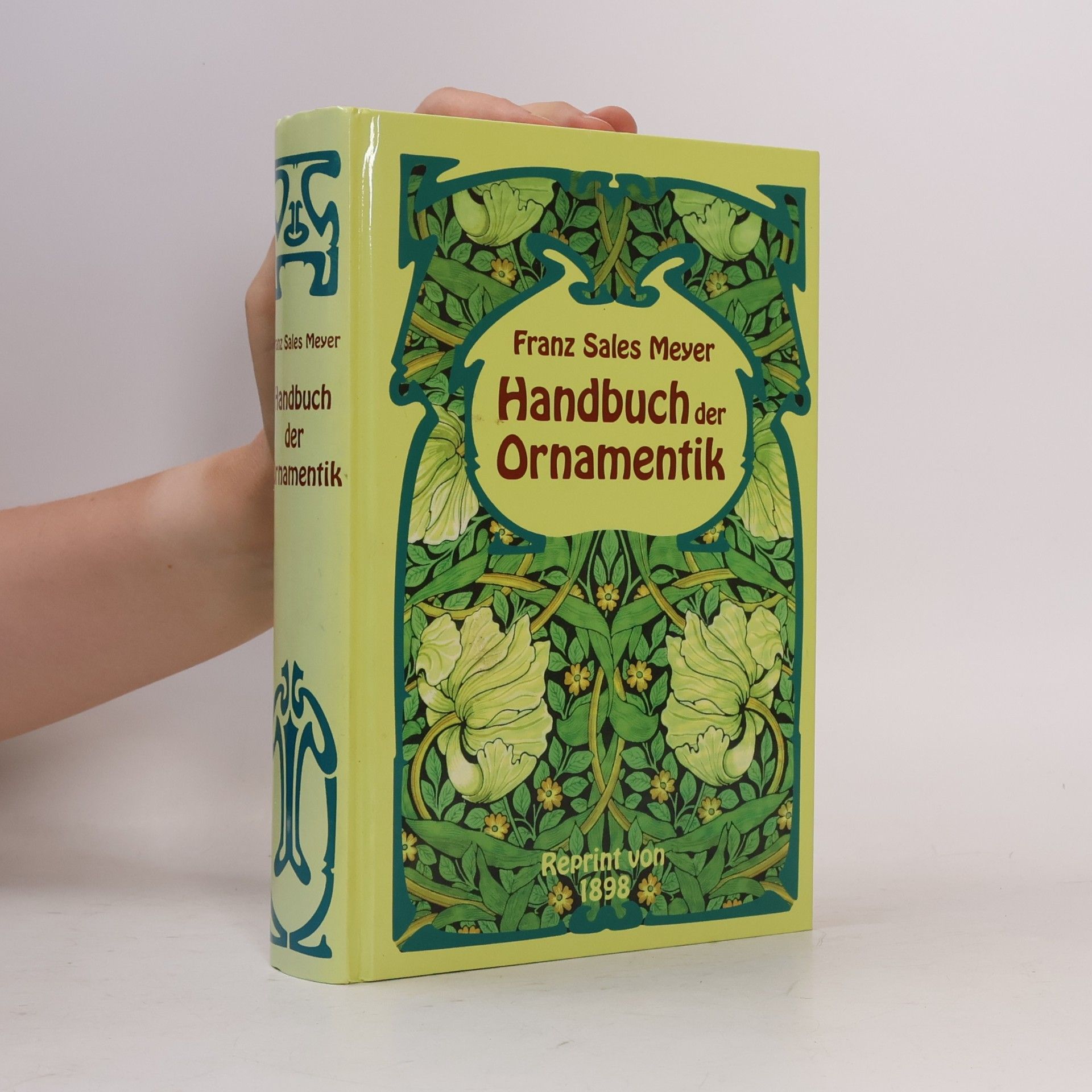 Franz Sales Meyer Systematisch geordnetes Handbuch der Ornamentik