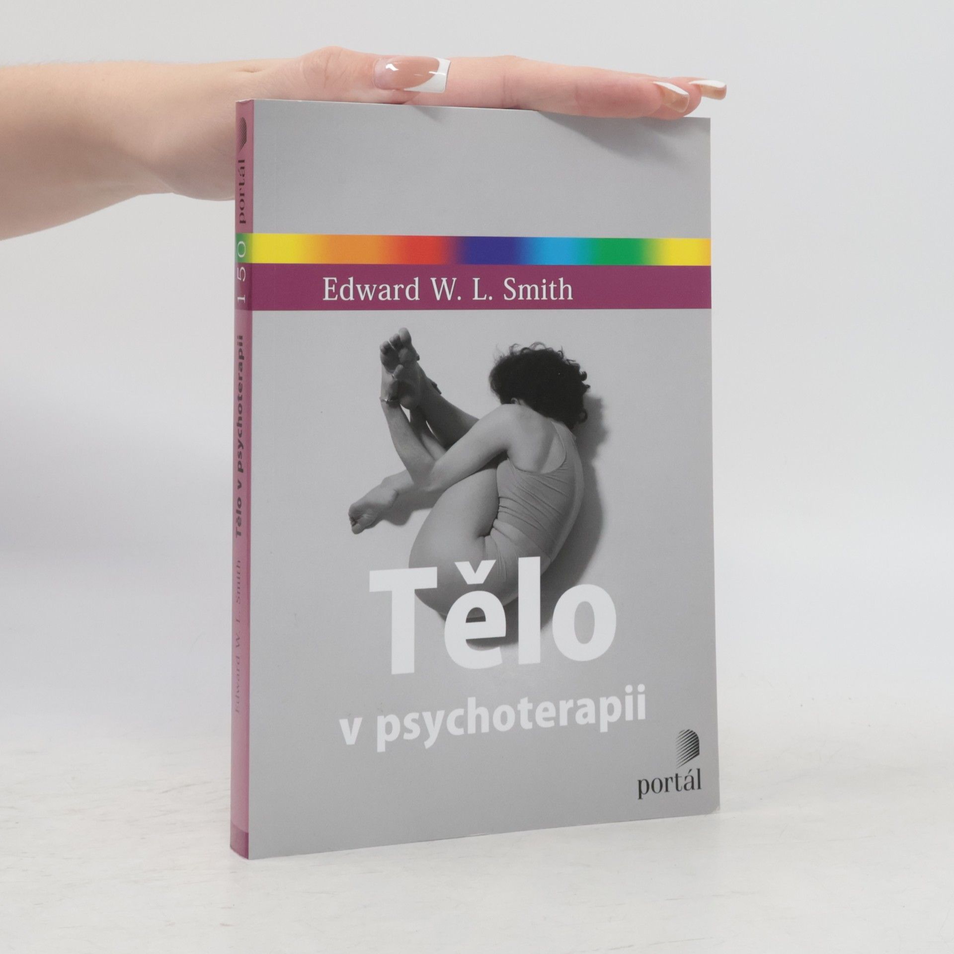 Edward W. L. Smith Tělo v psychoterapii