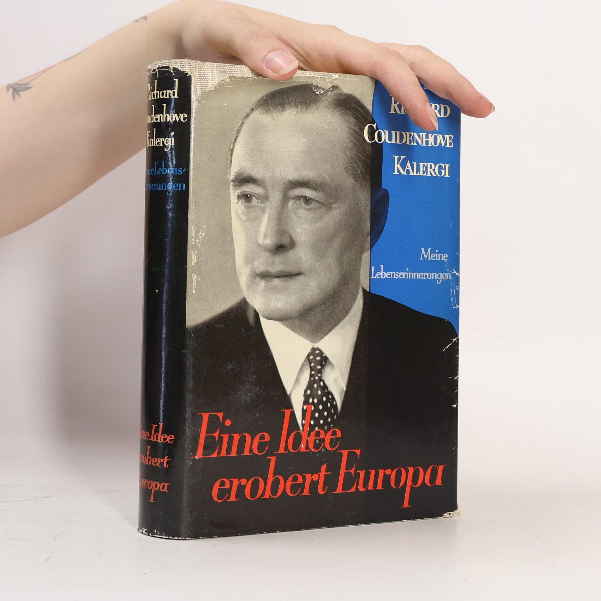 Richard Mikuláš Coudenhove-Kalergi Eine Idee erobert Europa