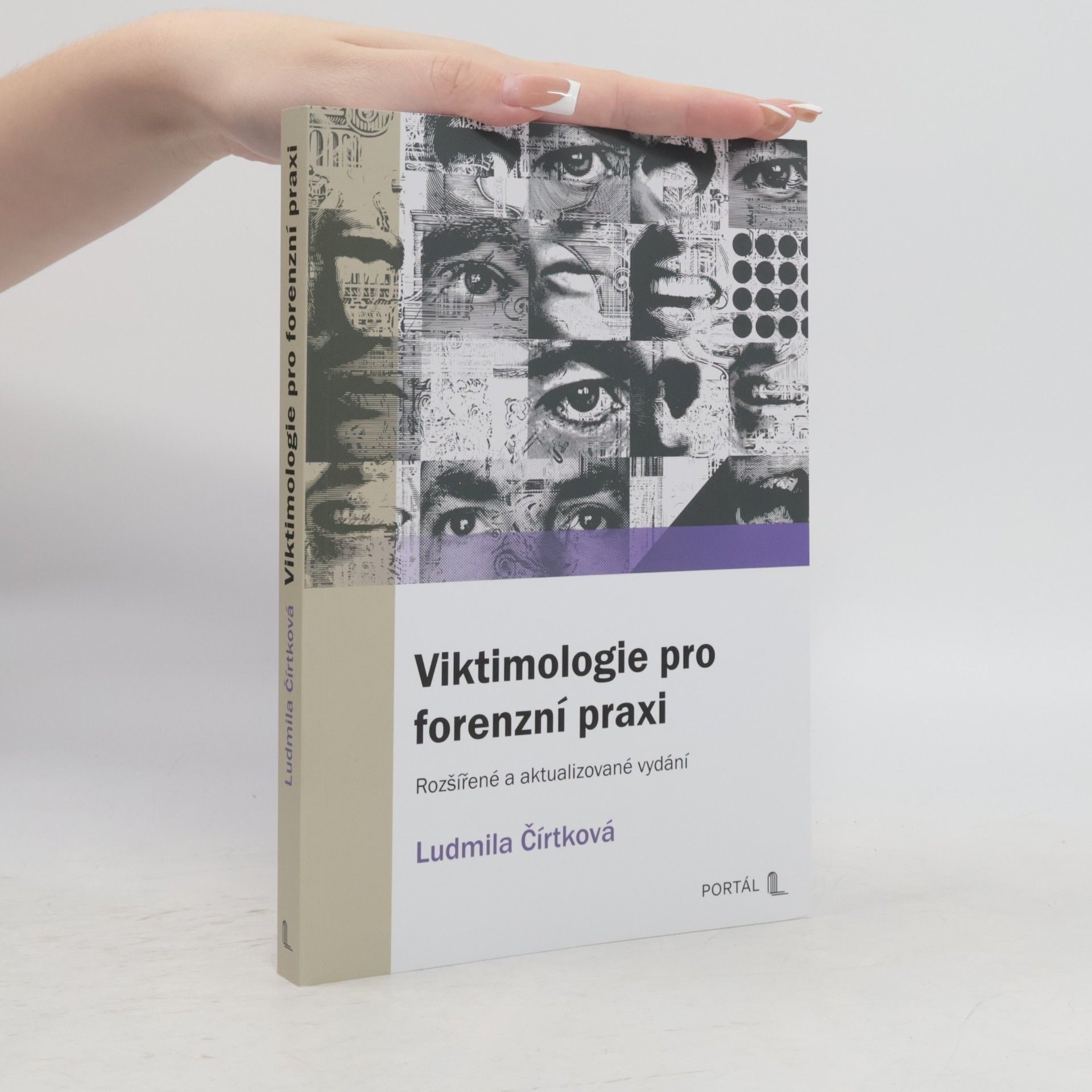 Ludmila Čírtková Viktimologie pro forenzní praxi
