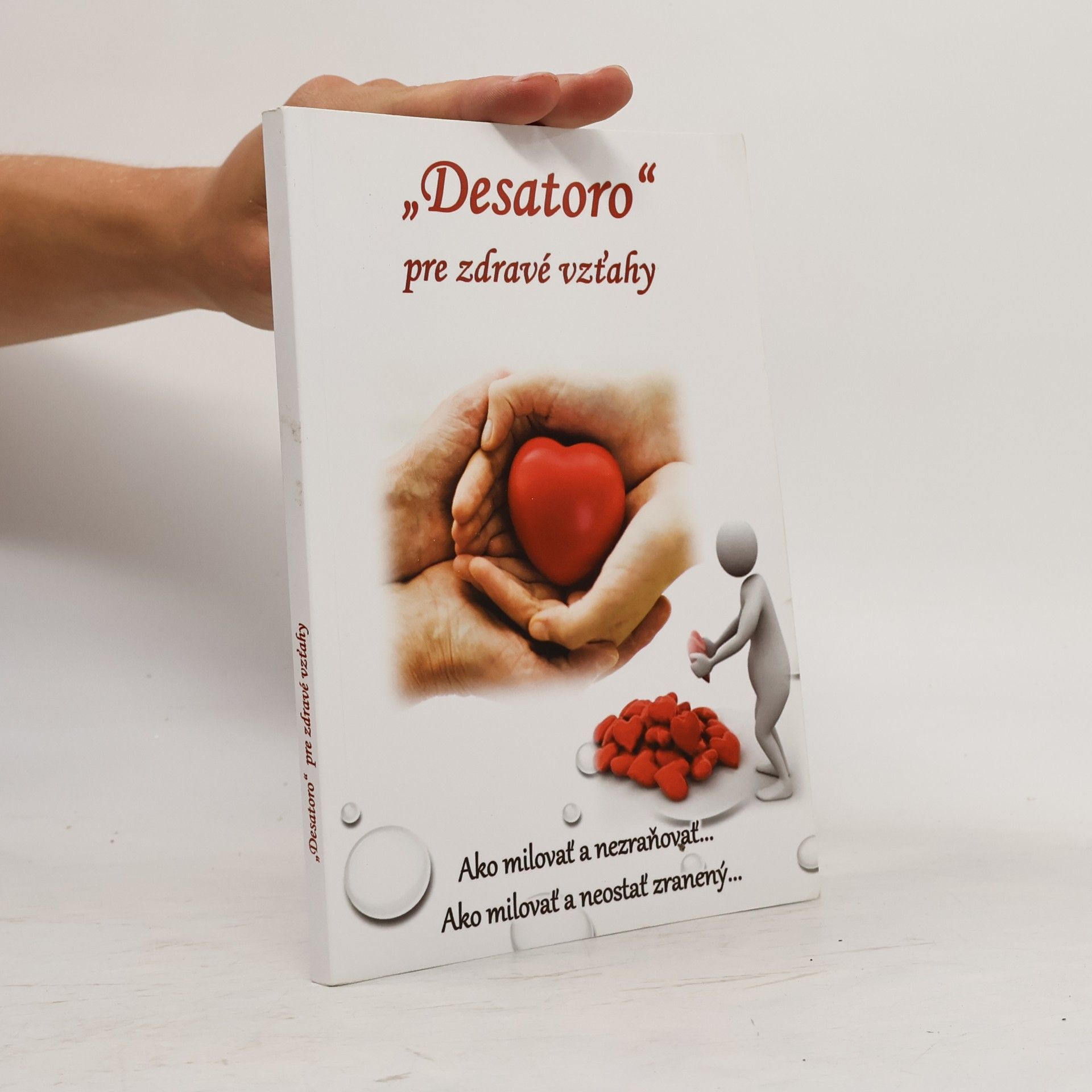 Vicenová Mária "Desatoro" pre zdravé vzťahy