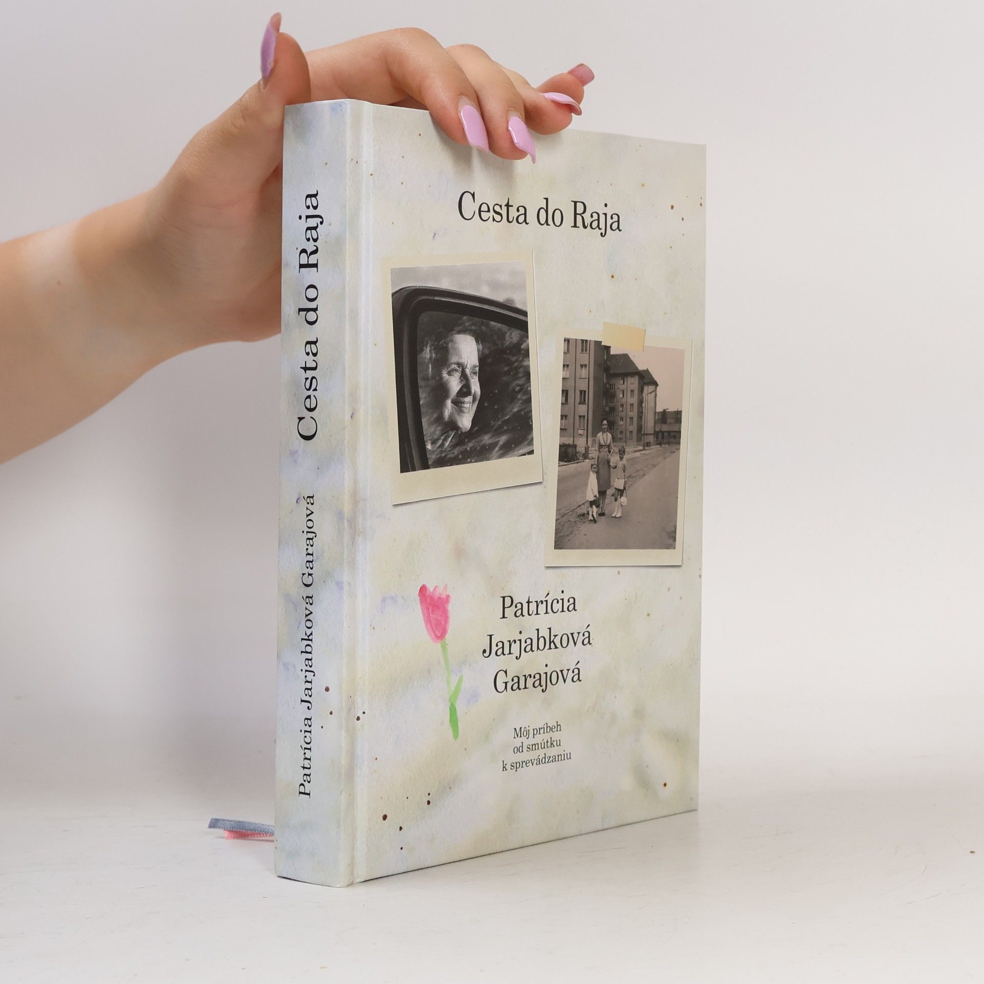 Patrícia Jariabková Cesta do raja