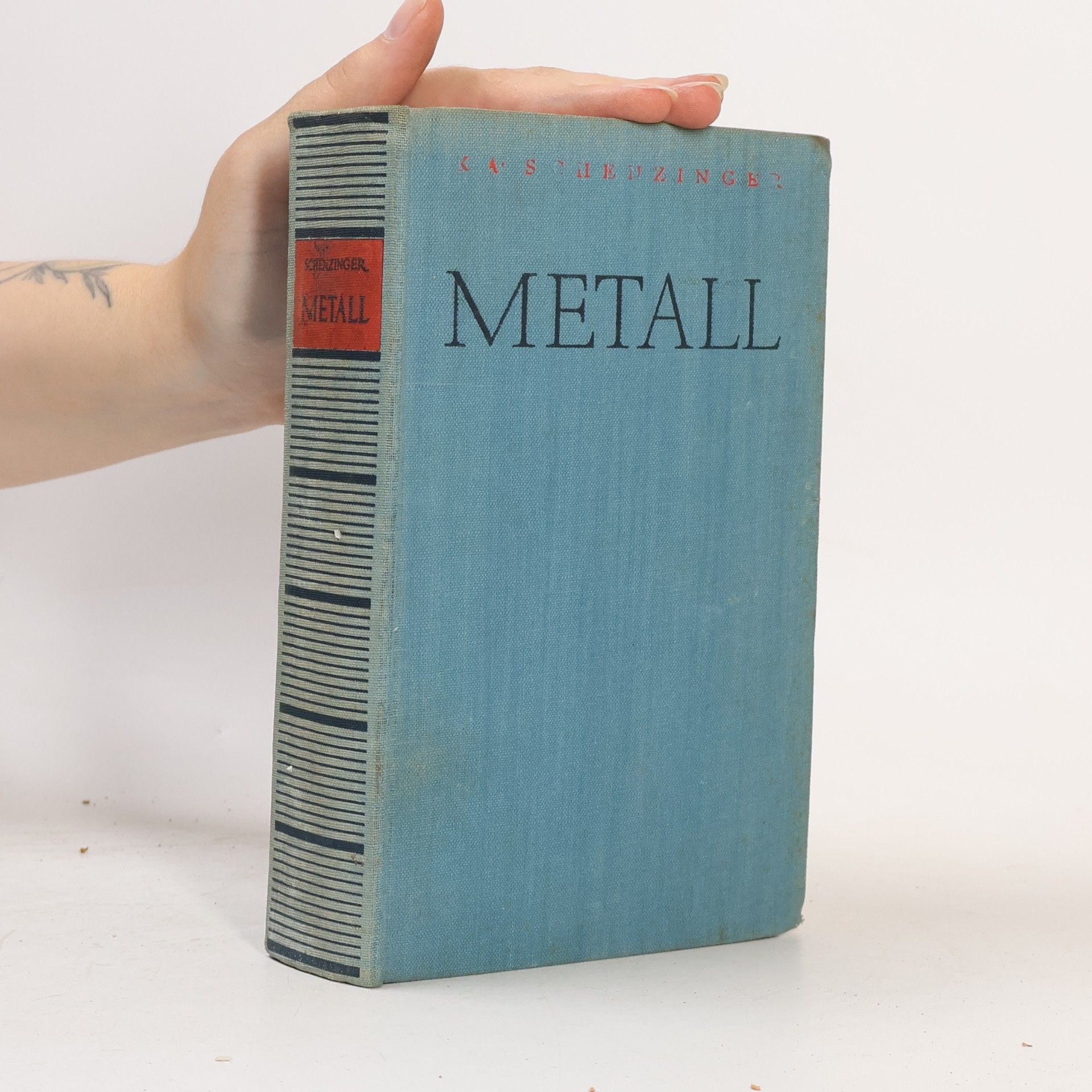 Karl Aloys Schenzinger Metall