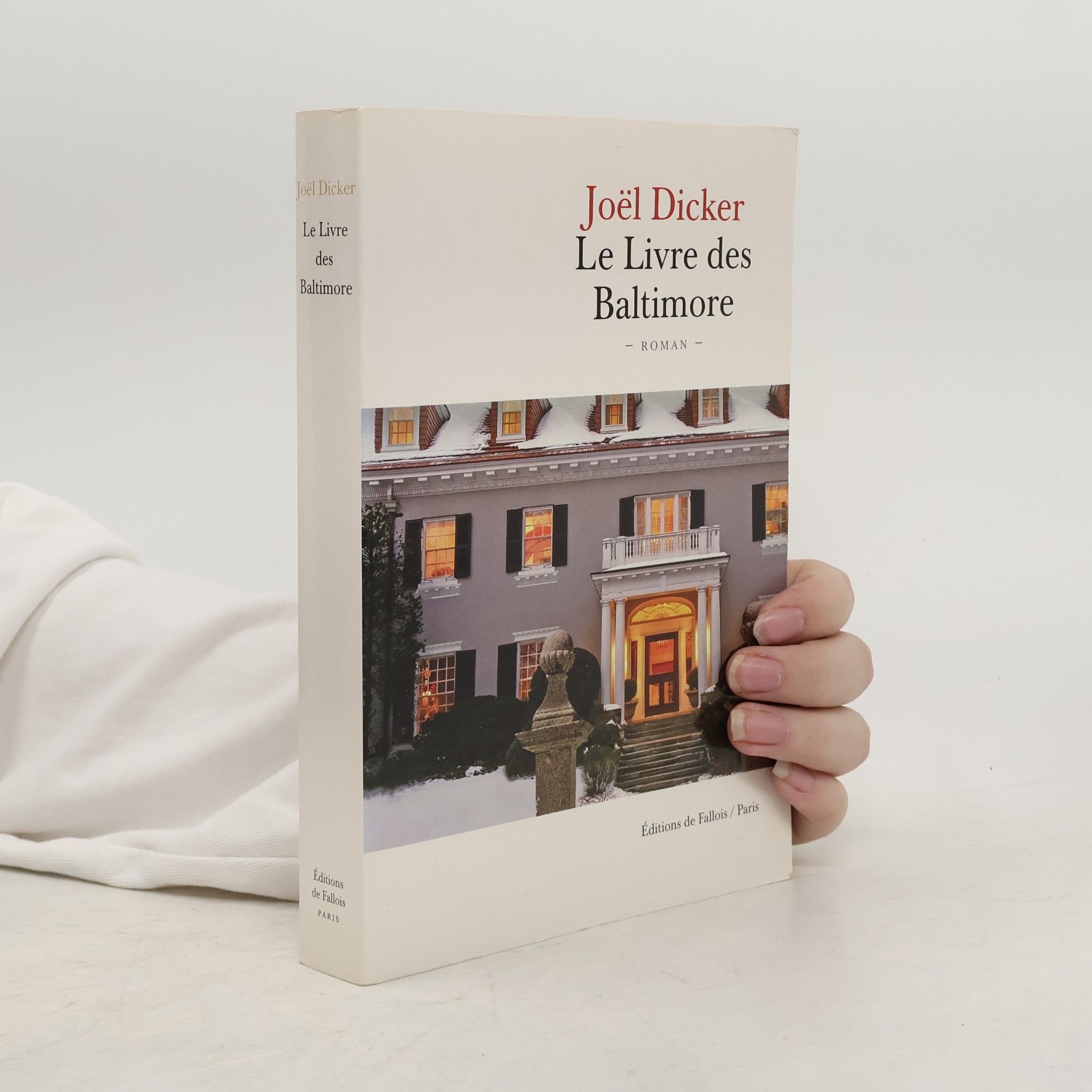 Joël Dicker Le livre des Baltimore