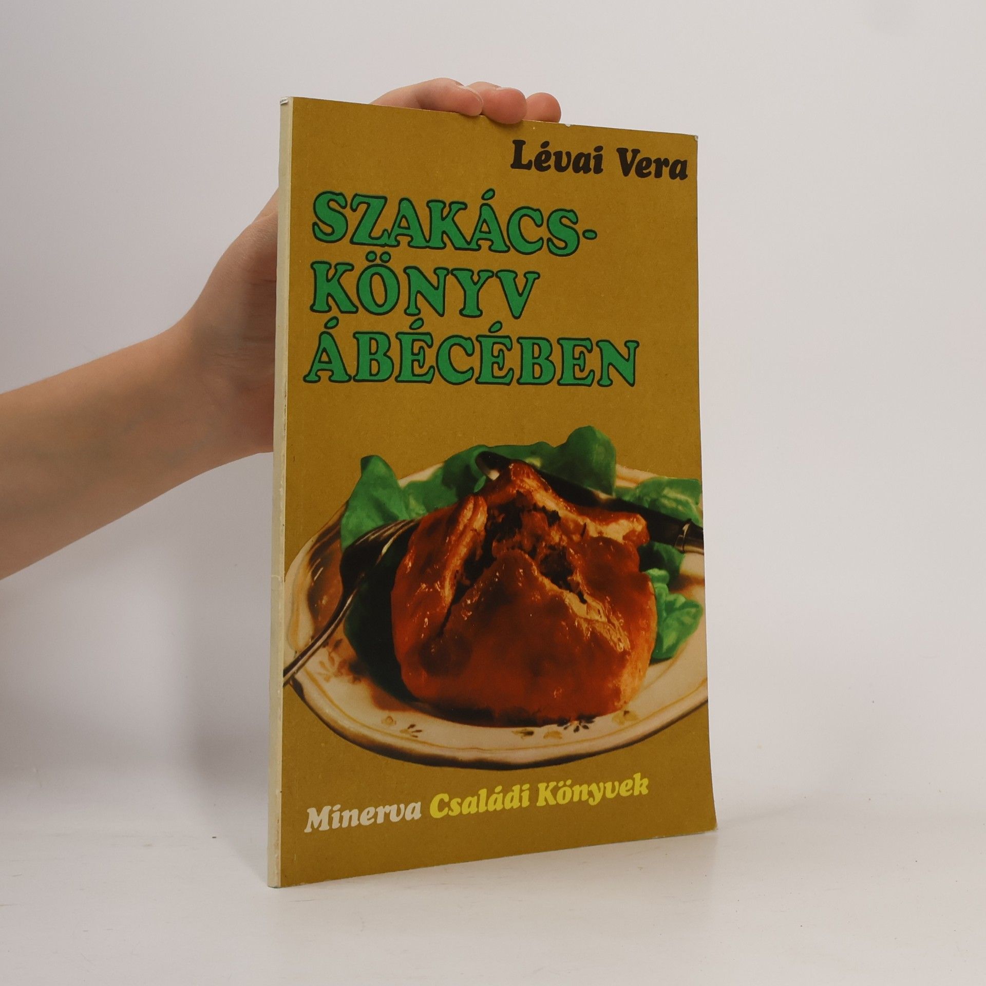 Vera Lévai Szakácskönyv Ábécében
