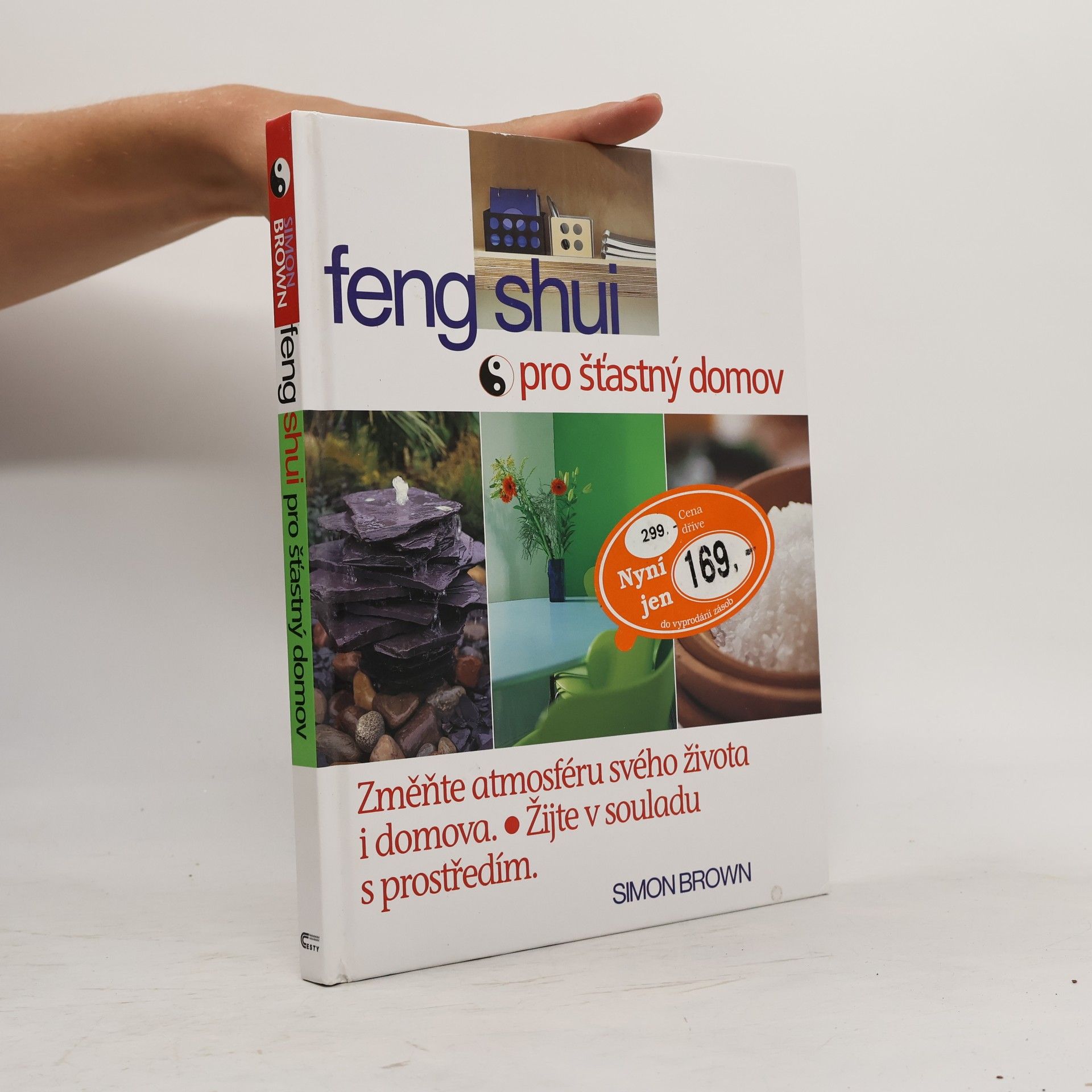 Simon Brown Feng shui pro šťastný domov