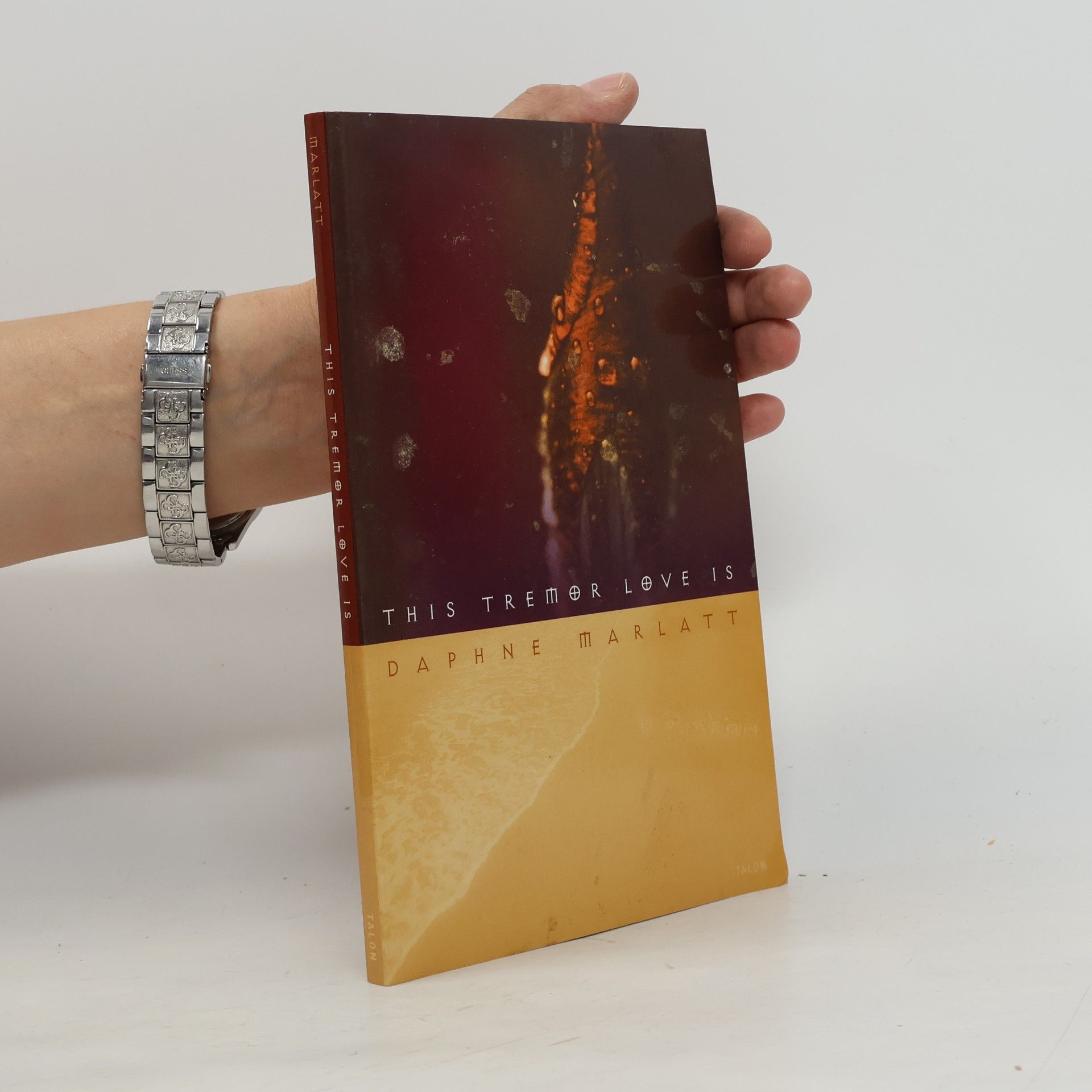 Daphne Marlatt This Tremor Love Is