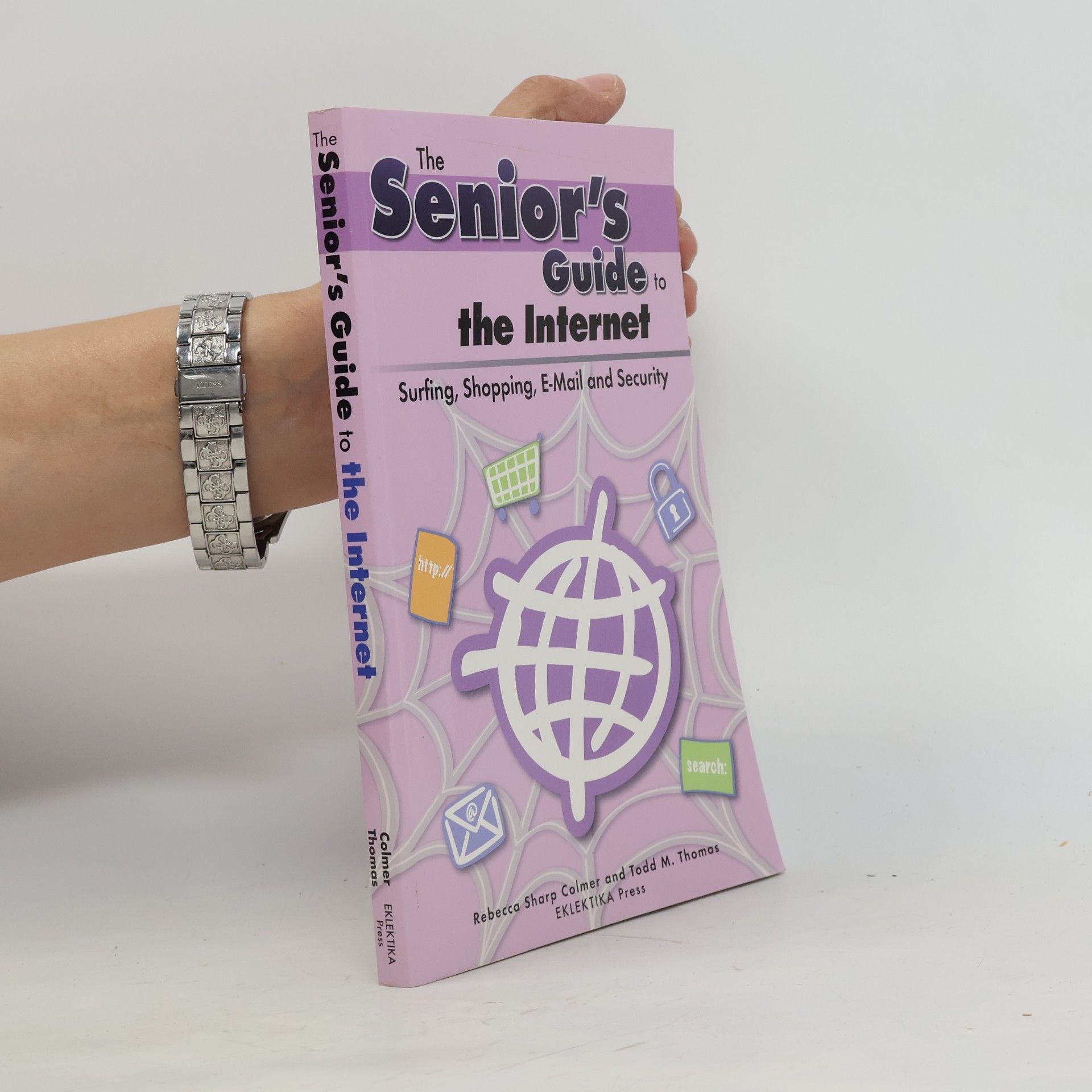 Senior's Guides: The Senior's Guide to the Internet