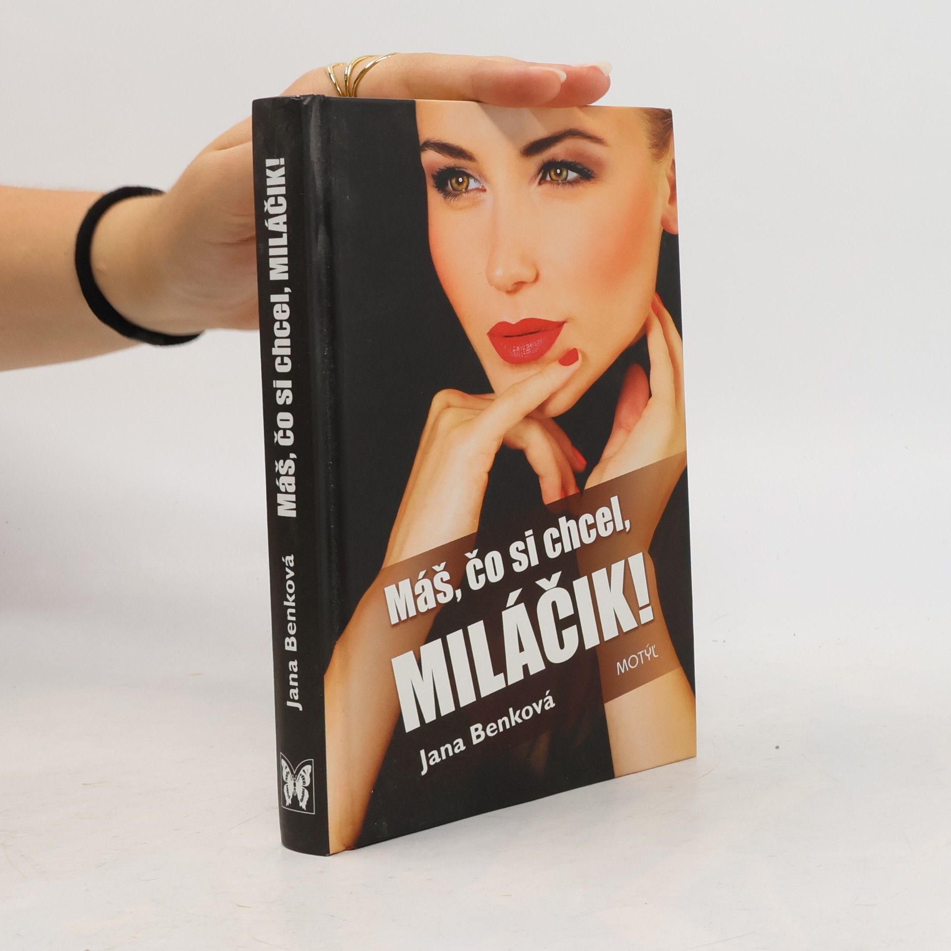 Jana Benková Máš, čo si chcel, miláčik!