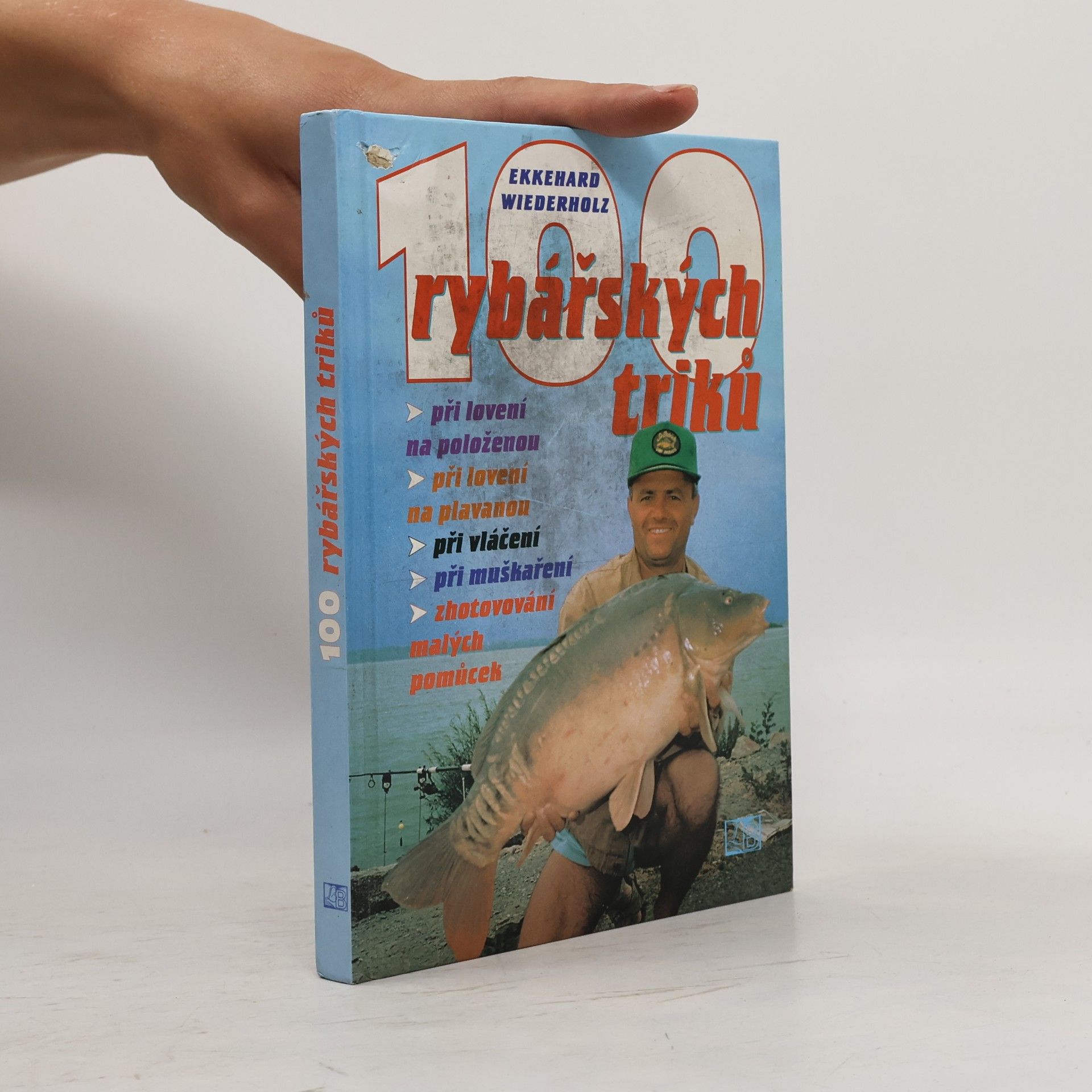 Ekkehard Wiederholz 100 rybářských triků