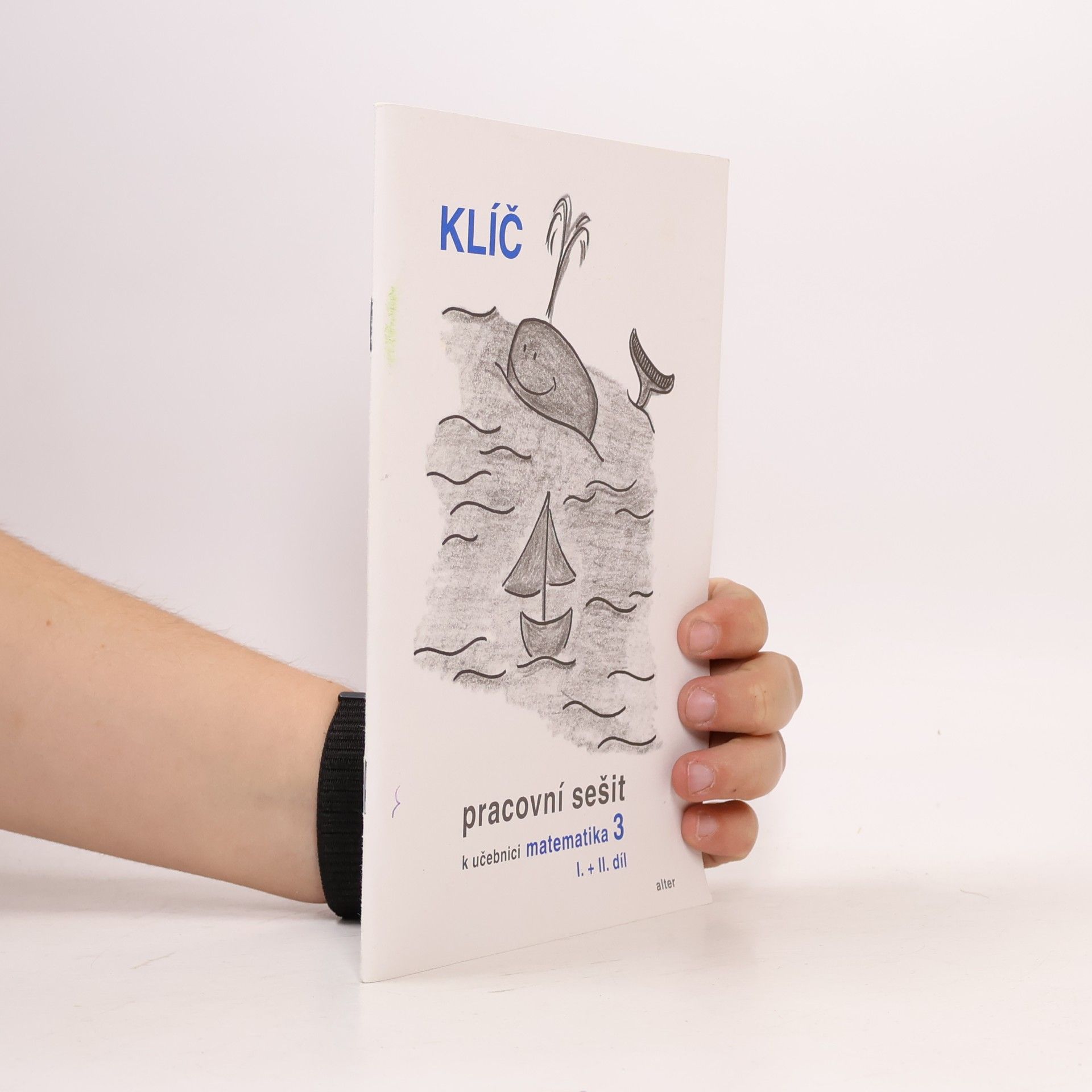 Růžena Blažková Klíč Pracovní sešit k učebnici matematiky 3, I.+II. díl