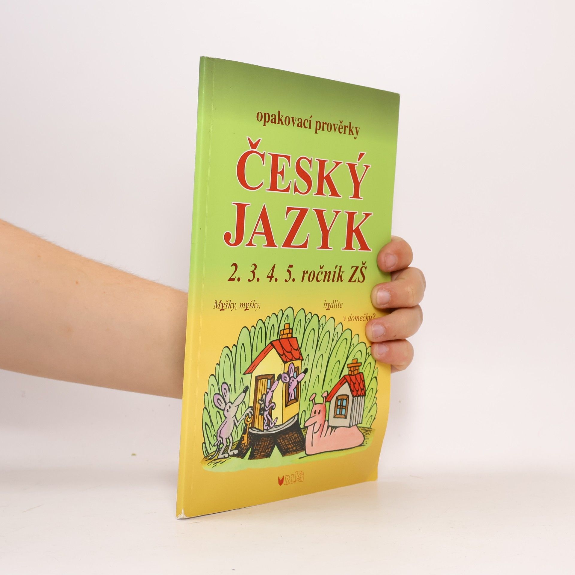 Alice Seifertová Český jazyk - Opakovací prověrky pro 2., 3., 4., 5. ročník