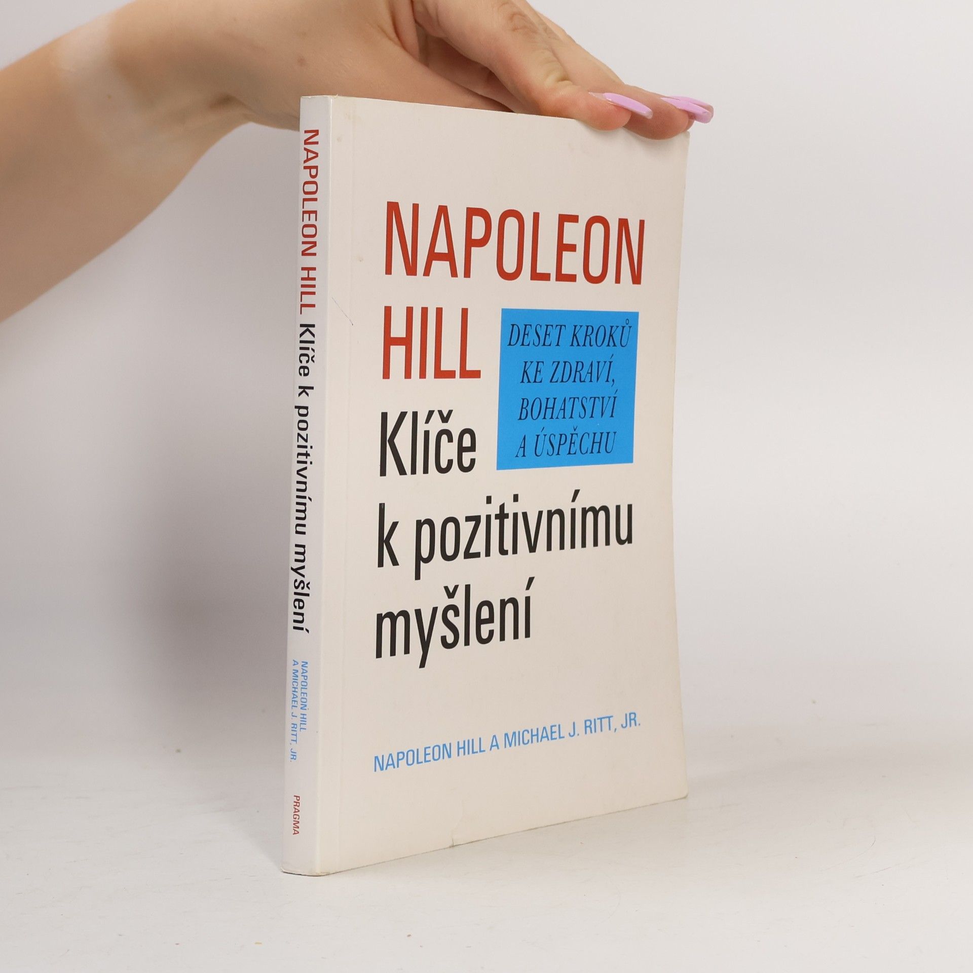 Klíče k pozitivnímu myšlení