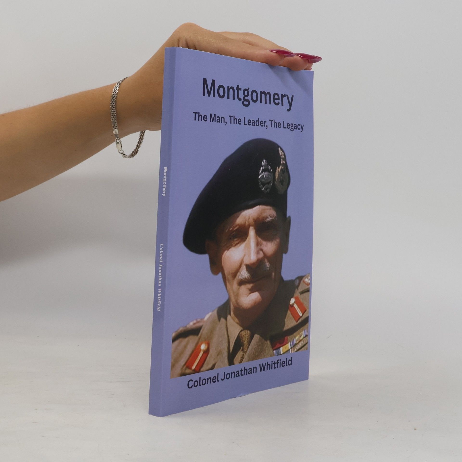 Whitfield, Colonel Jonathan Montgomery: The Man, The Leader, The Legacy