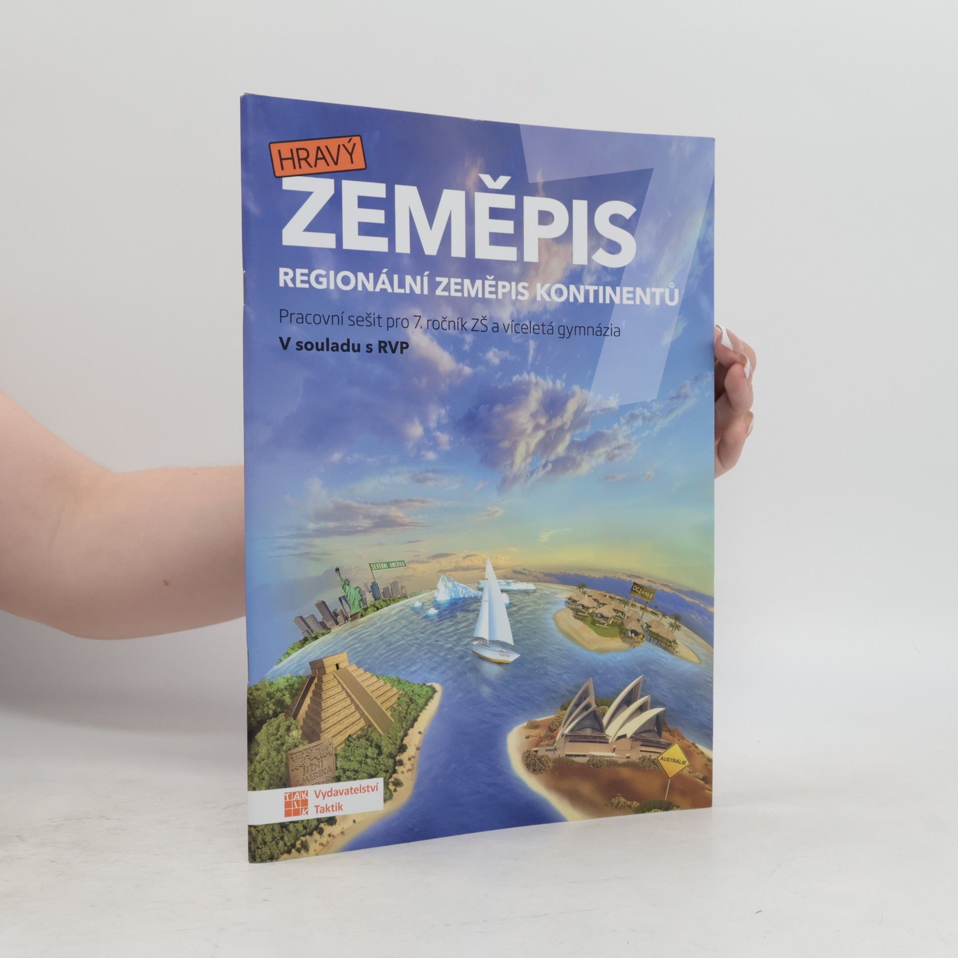 Autorenkollektiv Hravý zeměpis pro 7. ročník pracovní sešit + učebnice