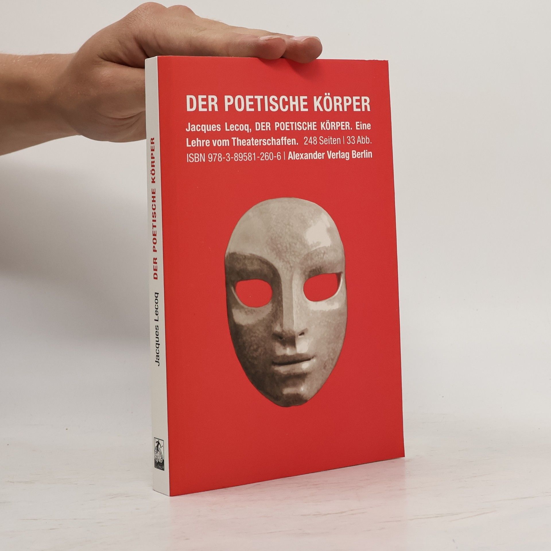Jacques Lecoq Der poetische Körper