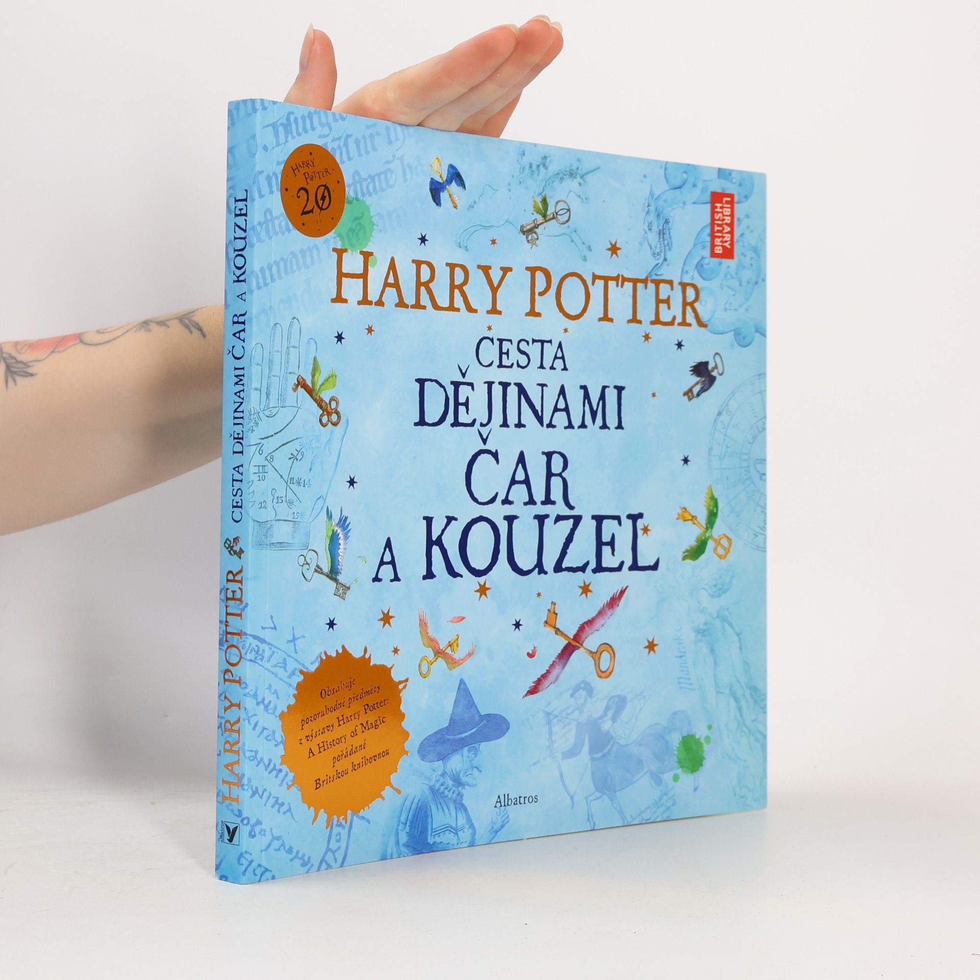 Kateřina Stupková Harry Potter. Cesta dějinami čar a kouzel
