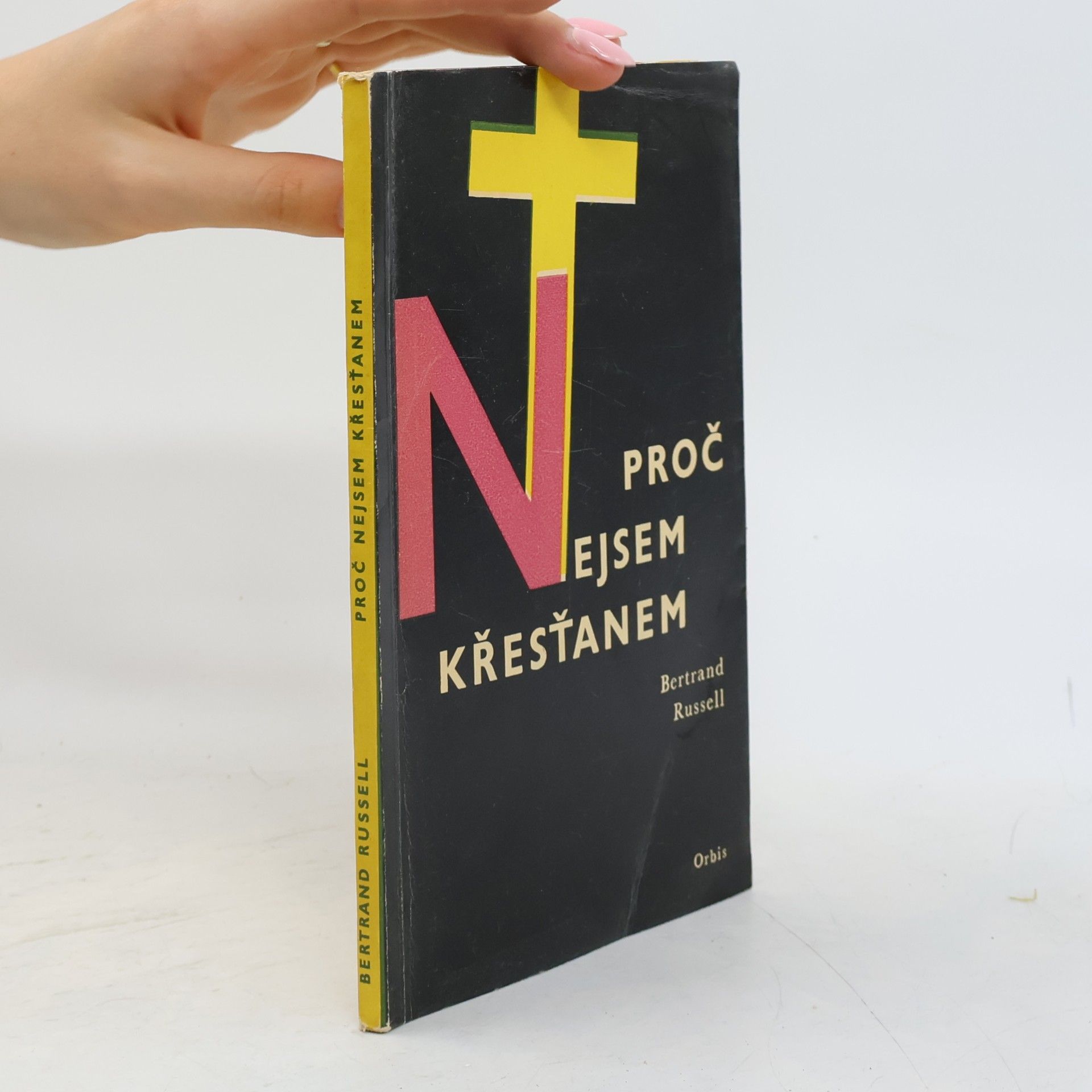 Proč nejsem křesťanem