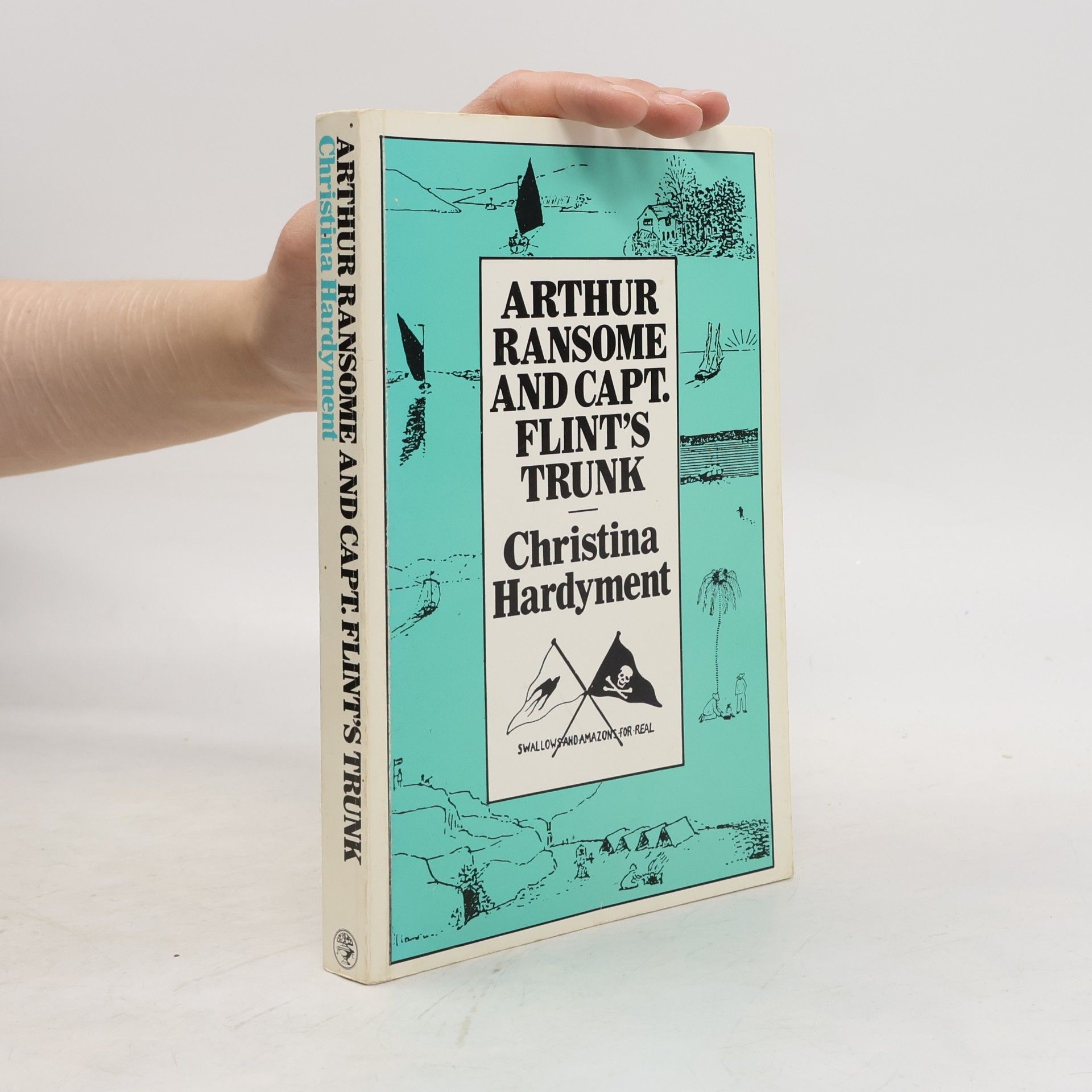 Christina Hardyment Arthur Ransome & Captain Flint's Trunk