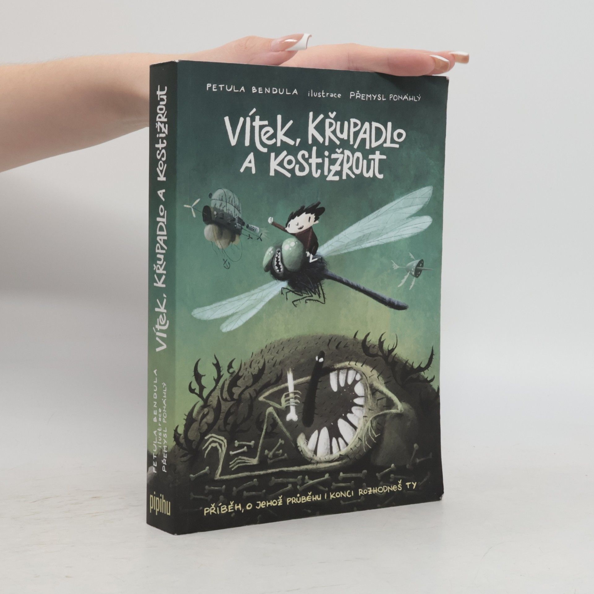Petula Bendula Vítek, křupadlo a kostižrout