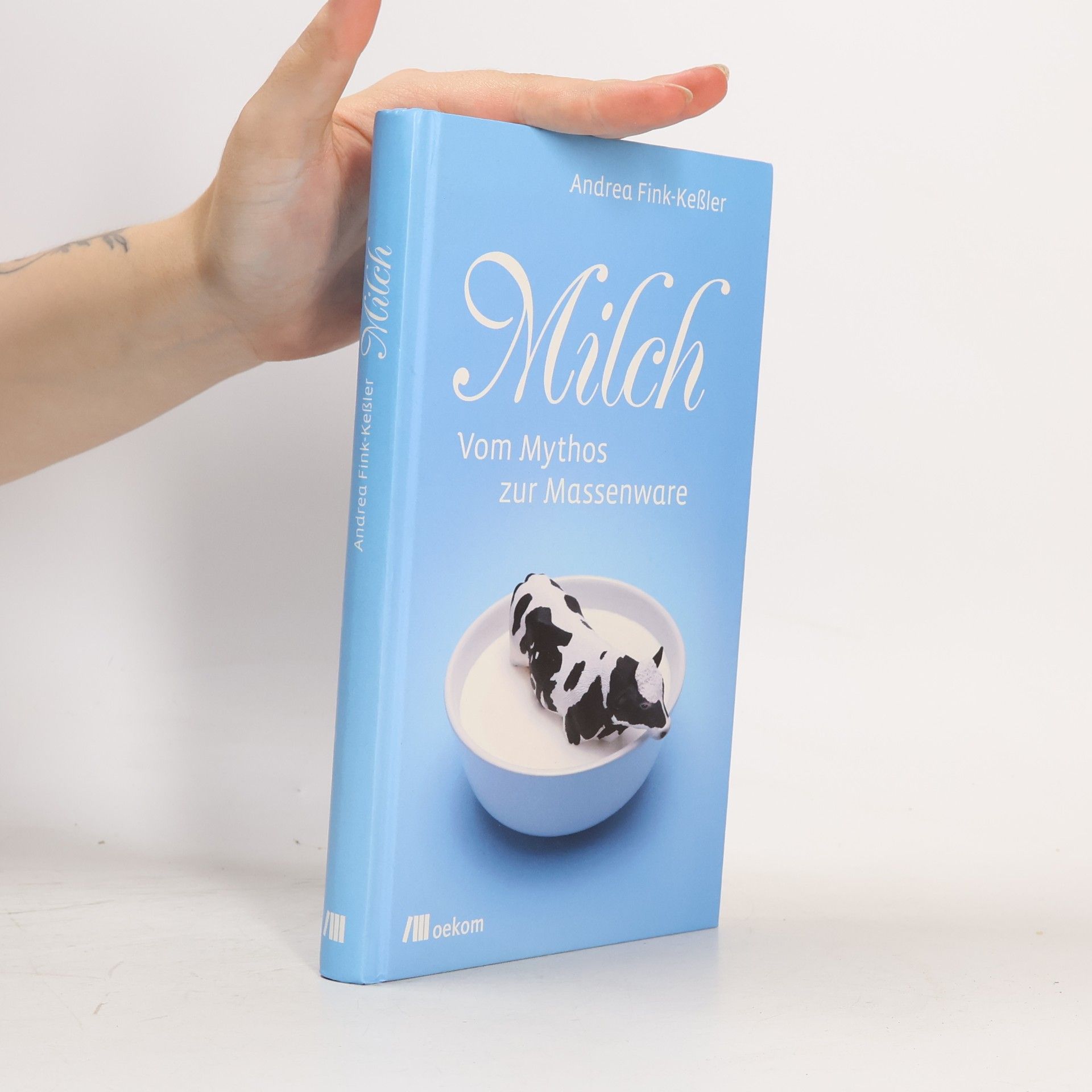 Andrea Fink Keßler Milch - vom Mythos zur Massenware