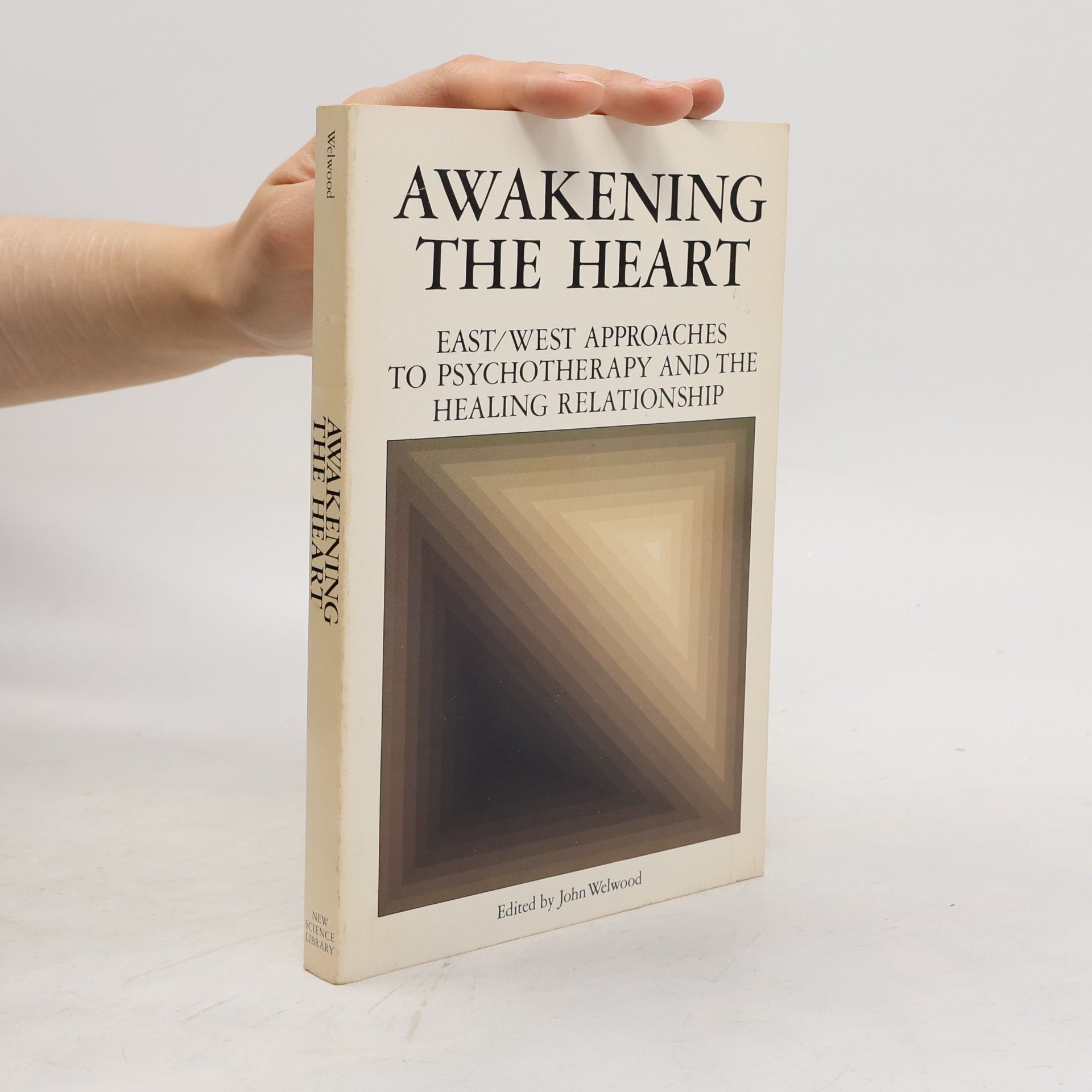 John Welwood Awakening the Heart