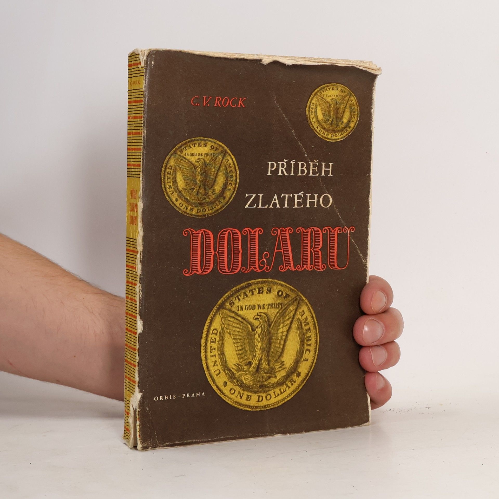 Kurt Walter Roecken Příběh zlatého dolaru