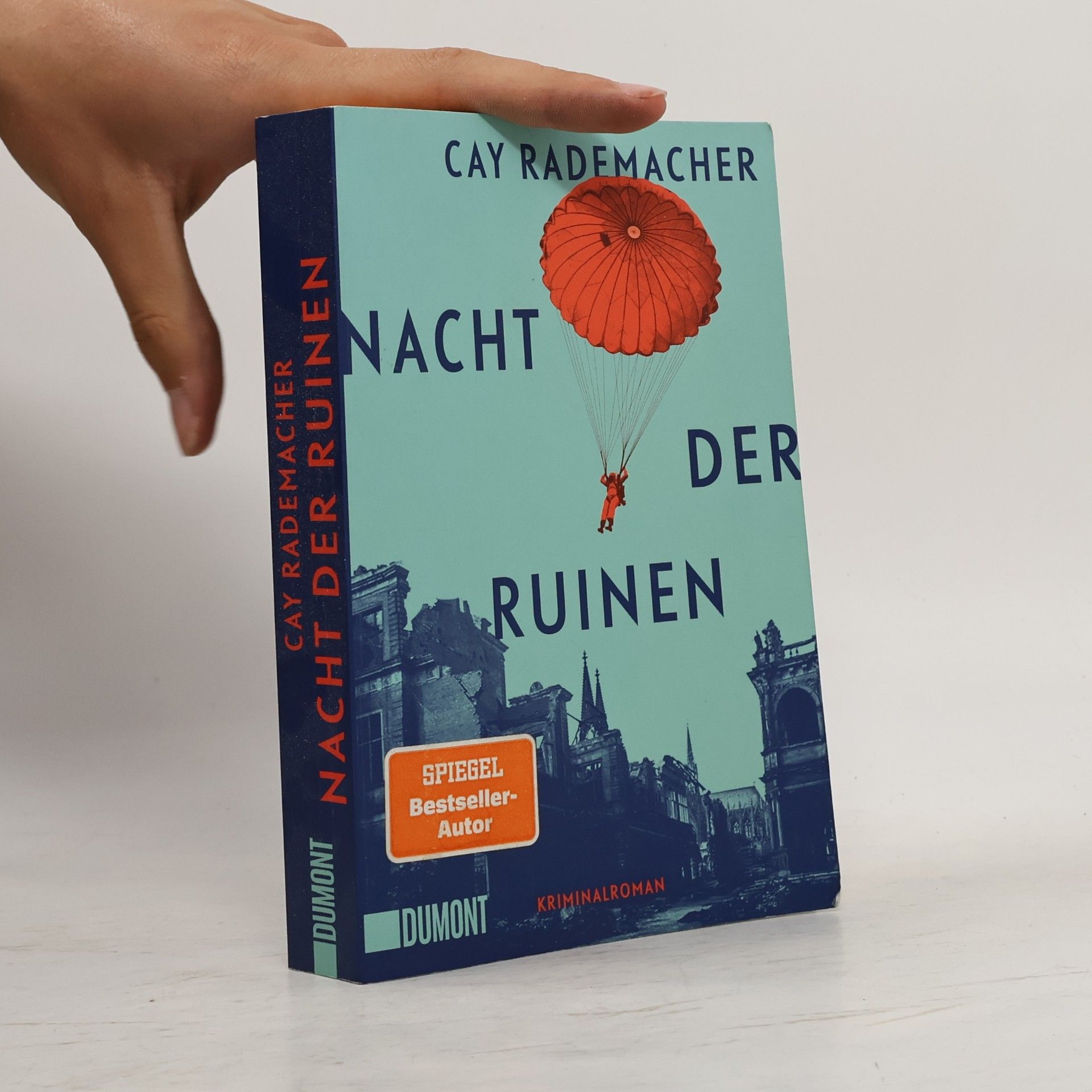 Cay Rademacher Nacht der Ruinen