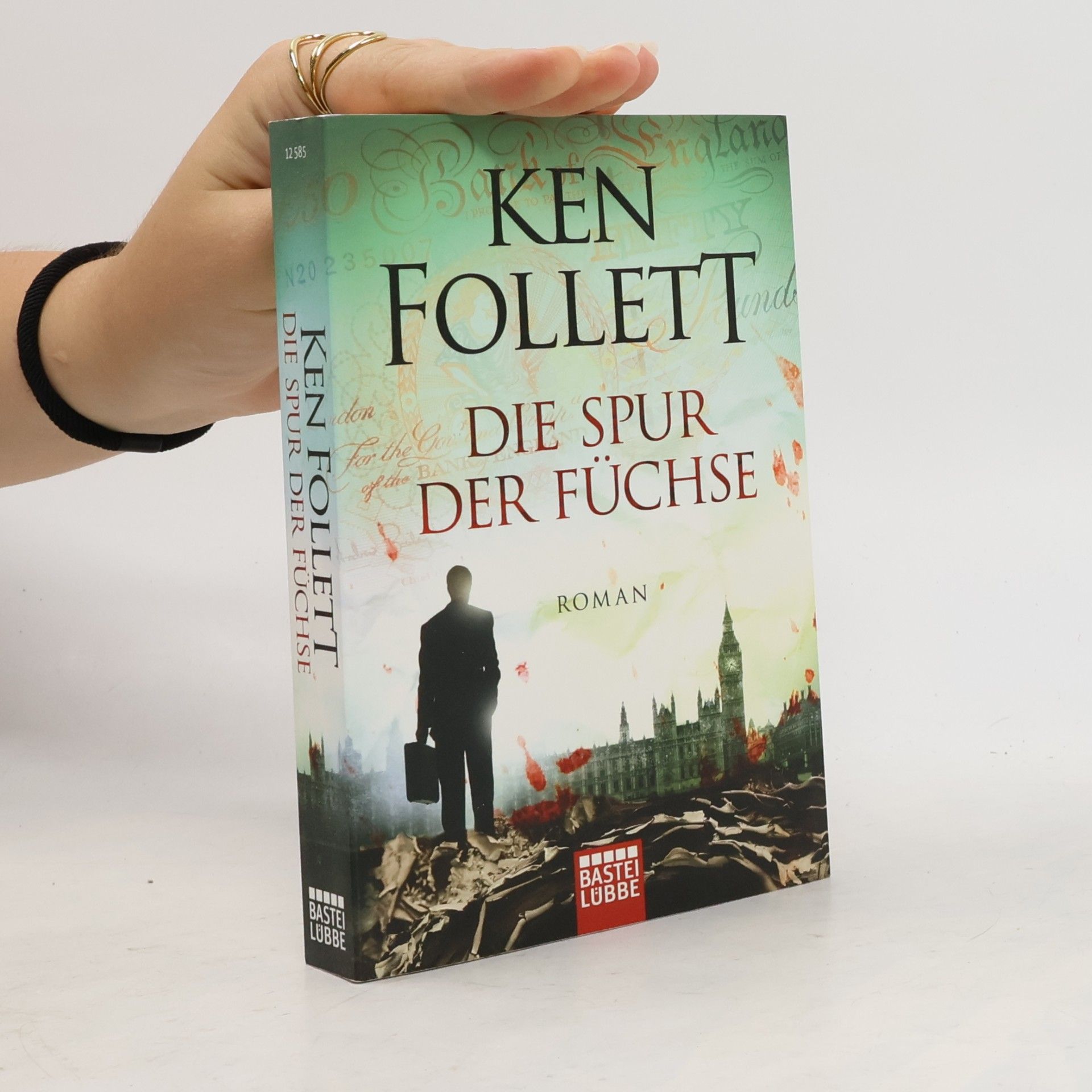 Ken Follett Die Spur der Füchse