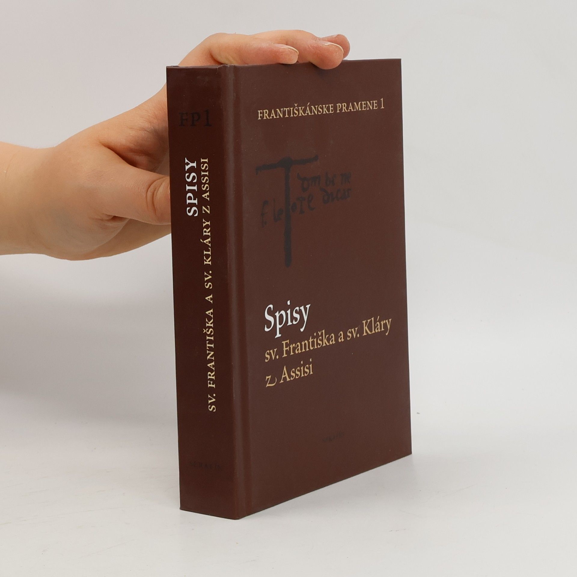Various authors Spisy sv. Františka a sv. Kláry z Assisi
