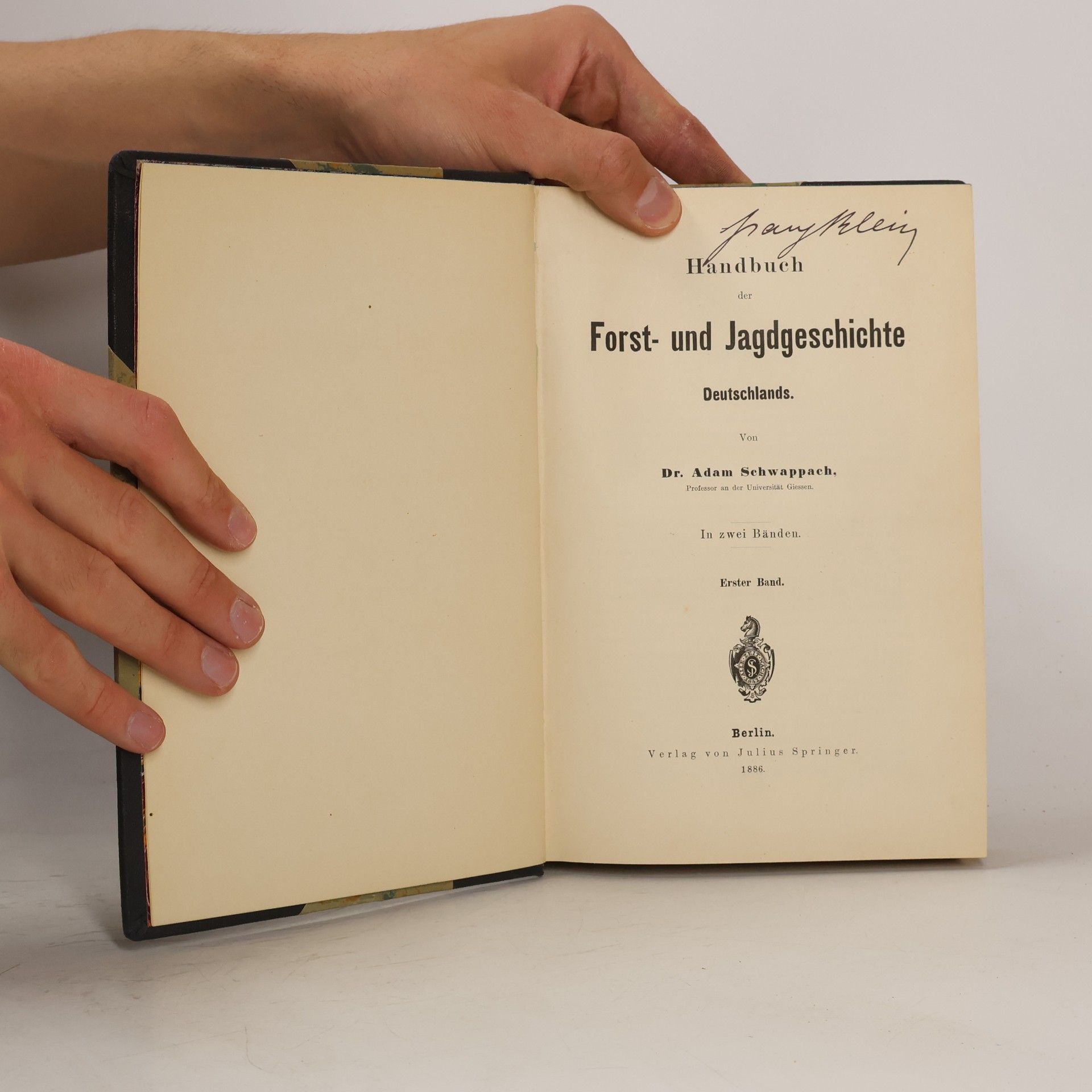 Adam Schwappach Handbuch der Forst- und Jagdgeschichte Deutschlands I.