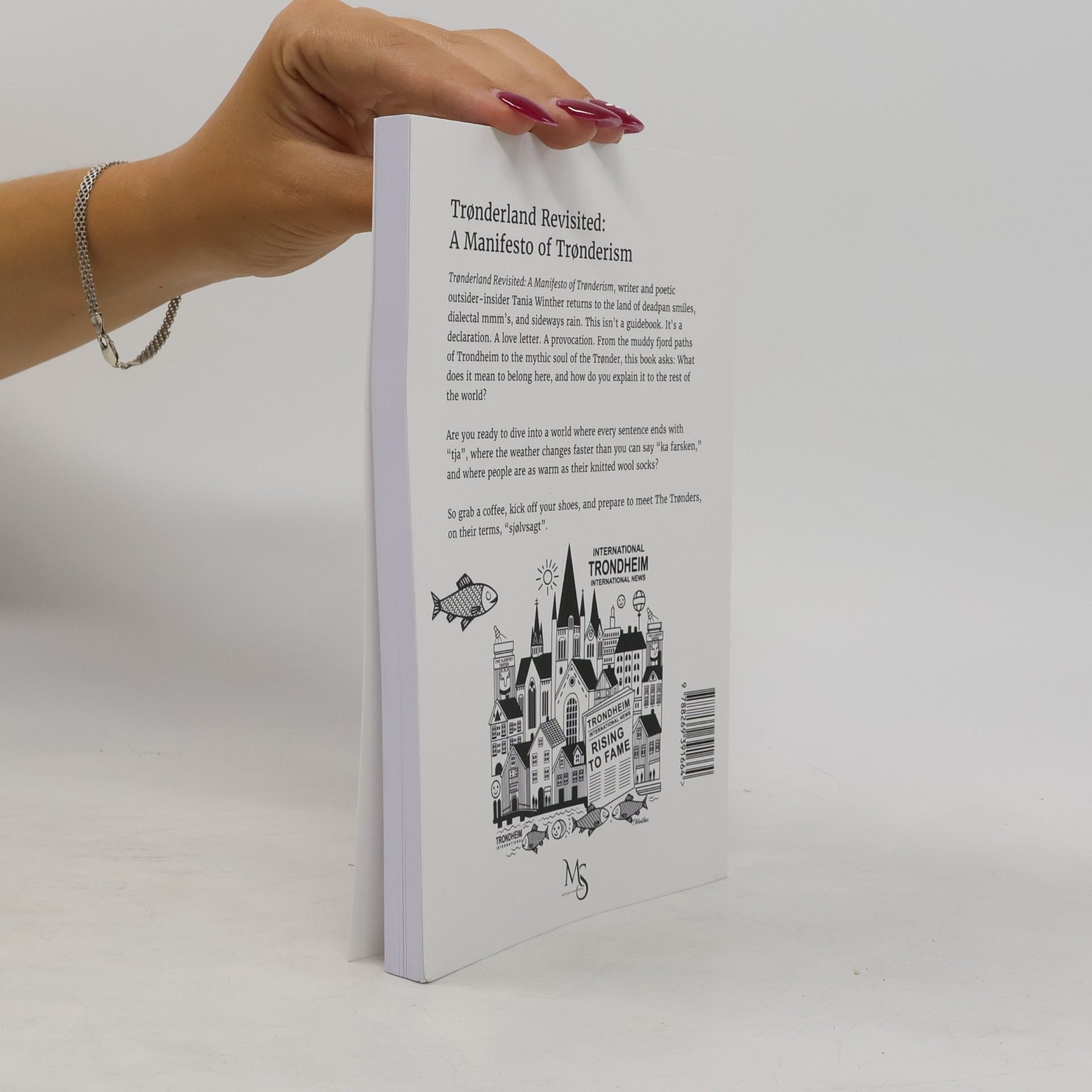 Winther, Tania Trønderland Revisited: A Manifesto of Trønderism: A Quirky Guide to Trondheim, Trønderland and Trøndersk