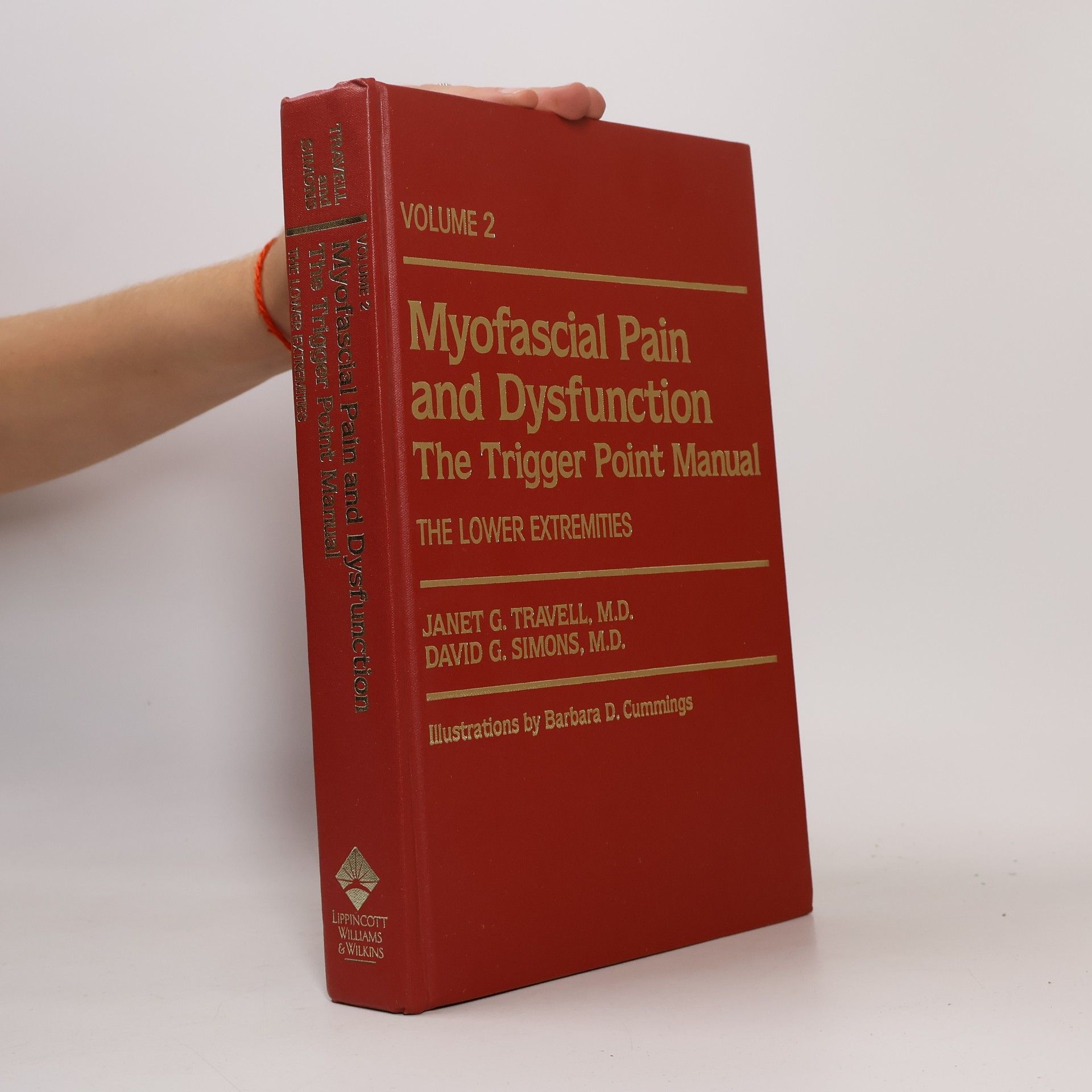 Janet G. Travell Myofascial Pain and Dysfunction. The Trigger Point Manual. Volume 2