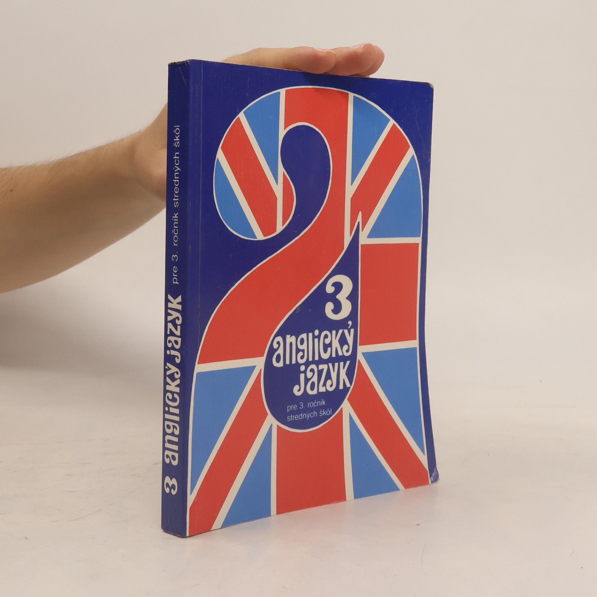 Autorenkollektiv Anglický jazyk 3 pre 3. ročník stredných škôl