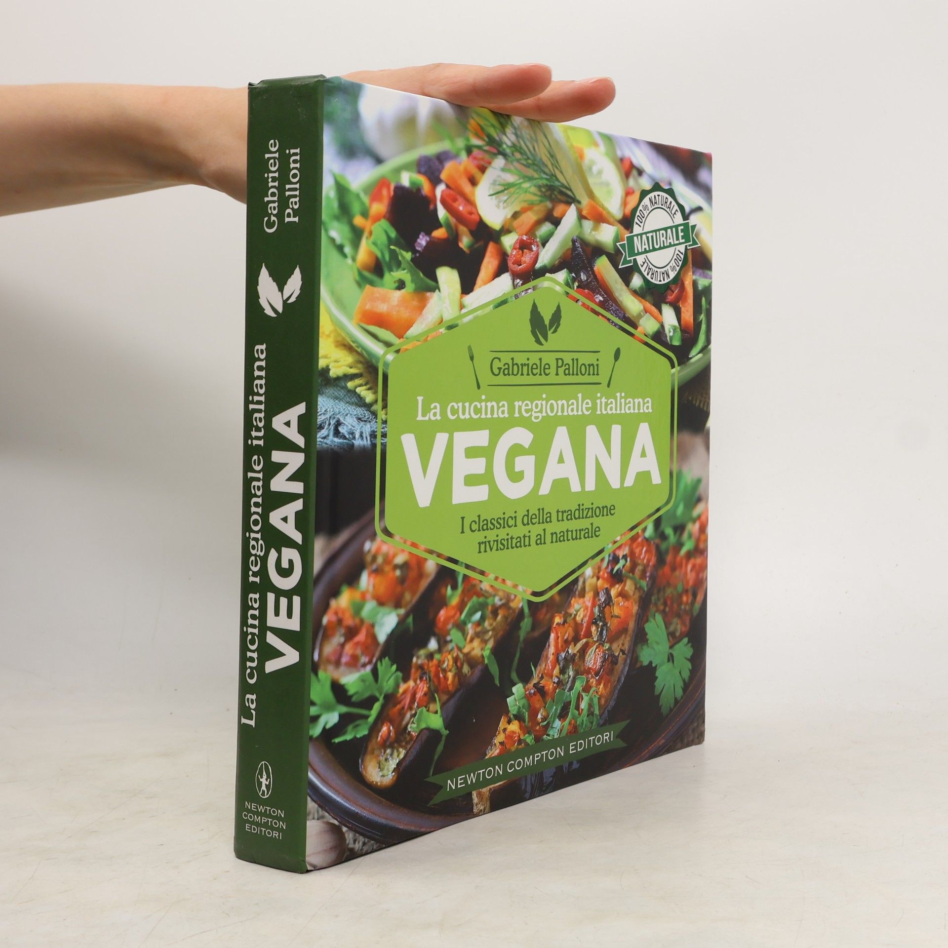 Grandi manuali Newton: La cucina regionale italiana vegana