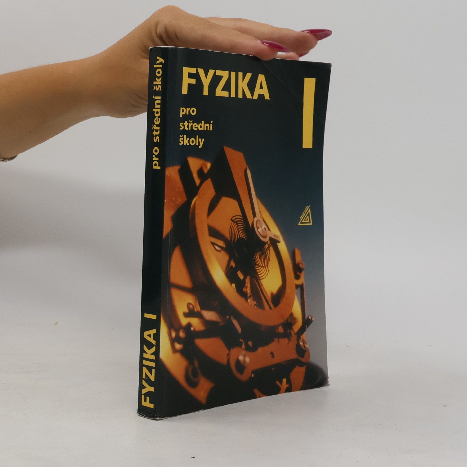 Radmila Hýblová Fyzika pro střední školy I