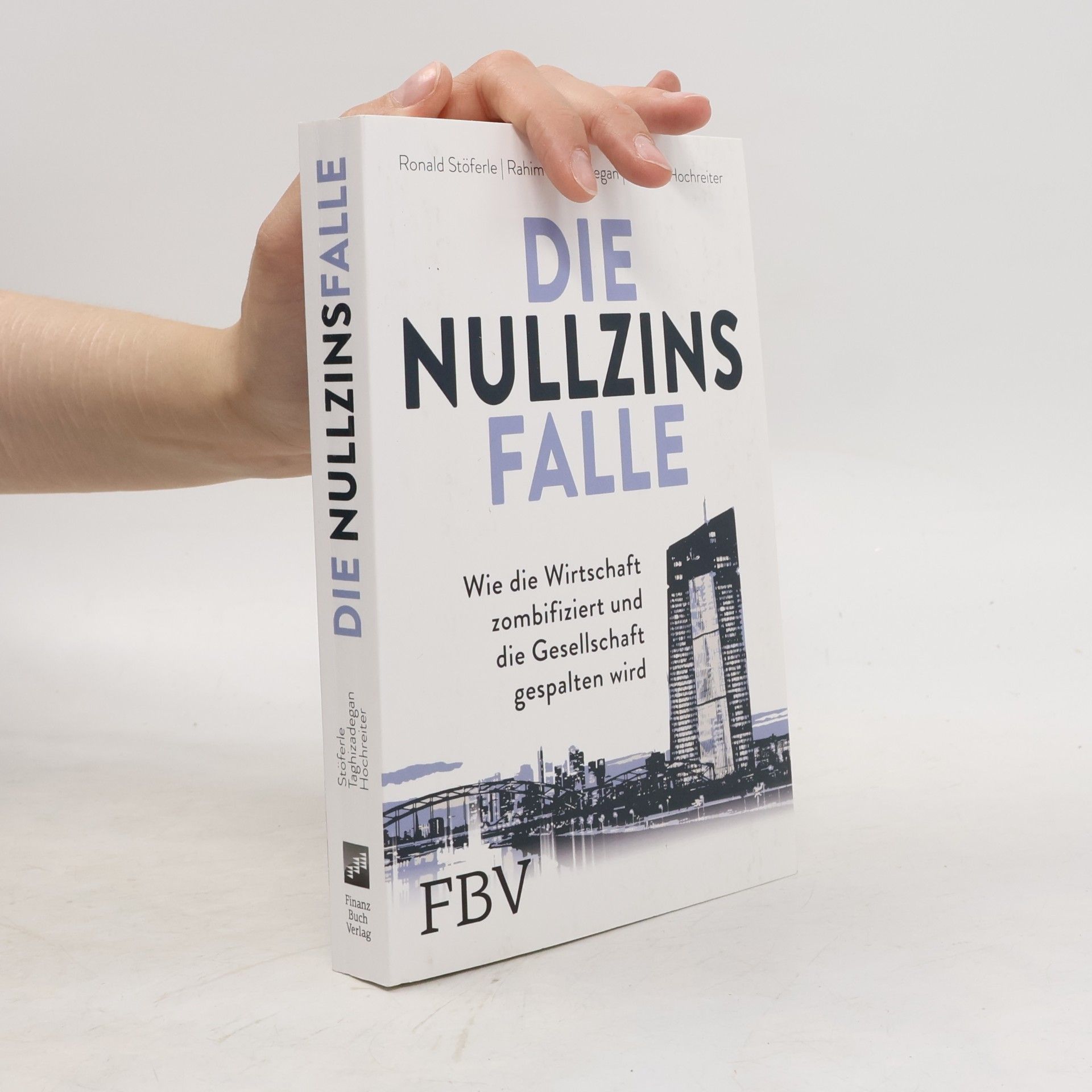 Ronald Stöferle Die Nullzinsfalle