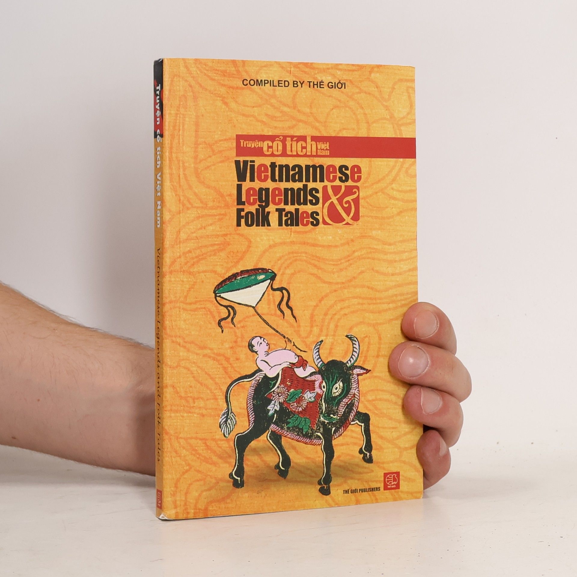 The Gioi Publishers Vietnamese Legends & Folk Tales