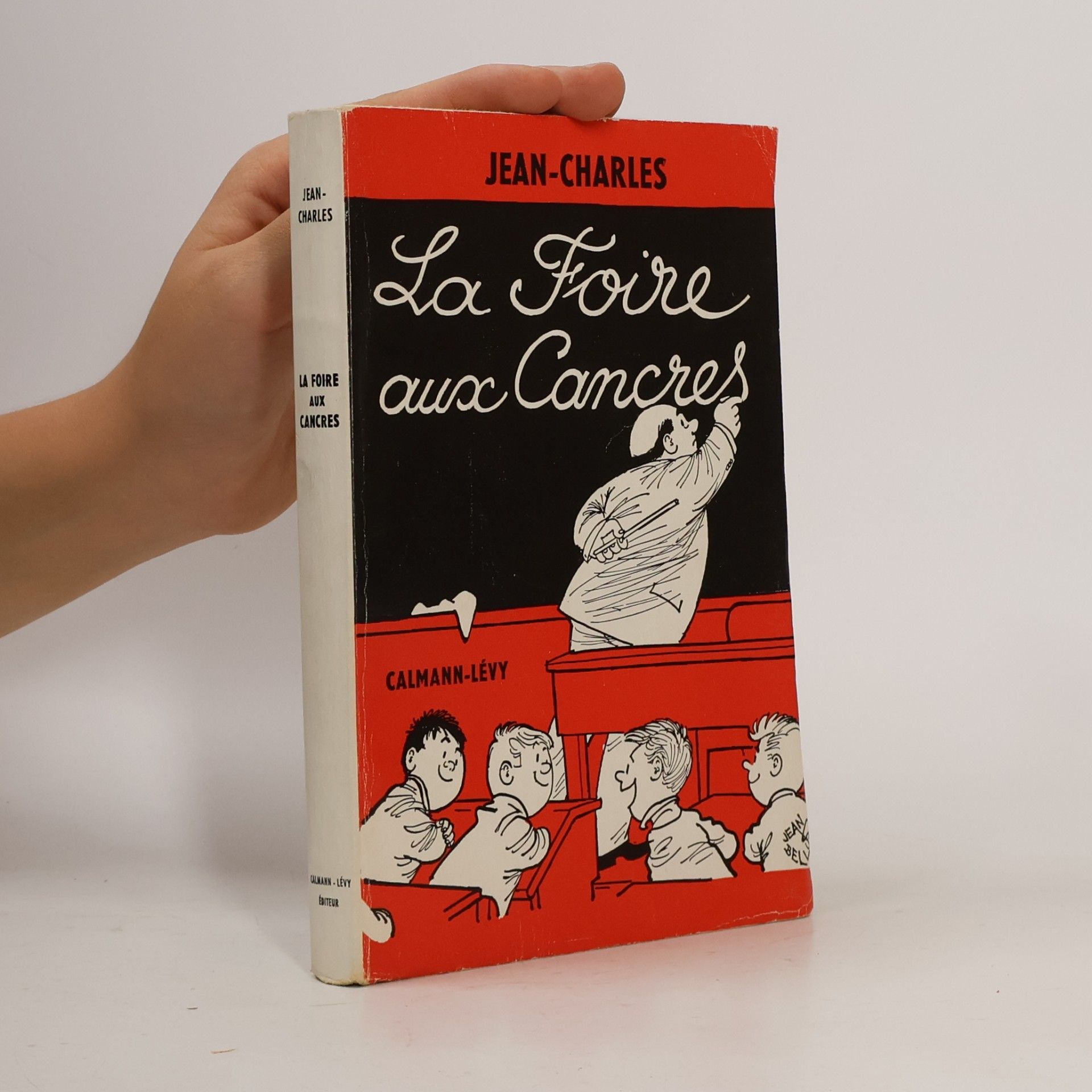 Jean-Charles La foire aux cancres