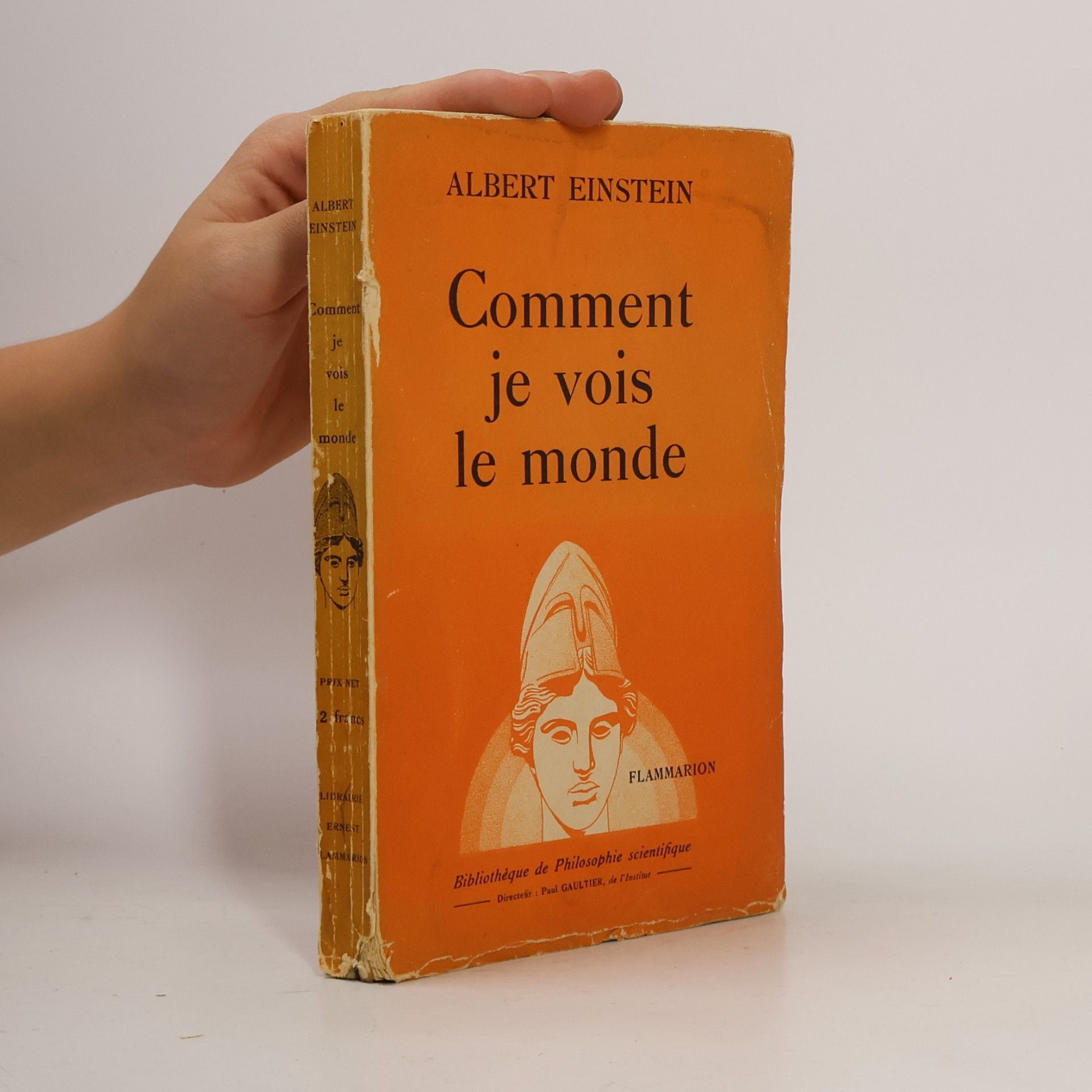 Albert Einstein Comment je vois le monde