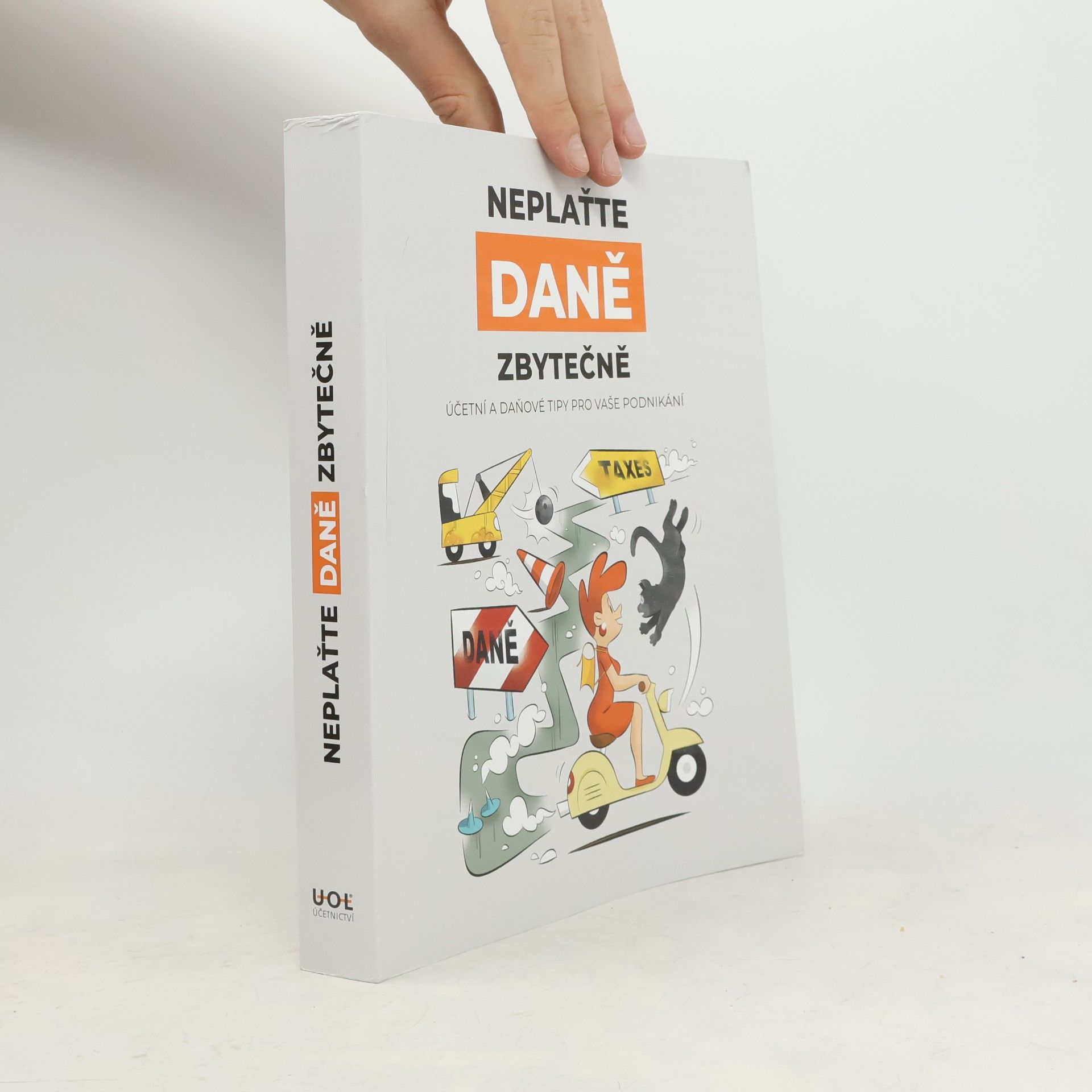 Autorenkollektiv Neplaťte daně zbytečně!